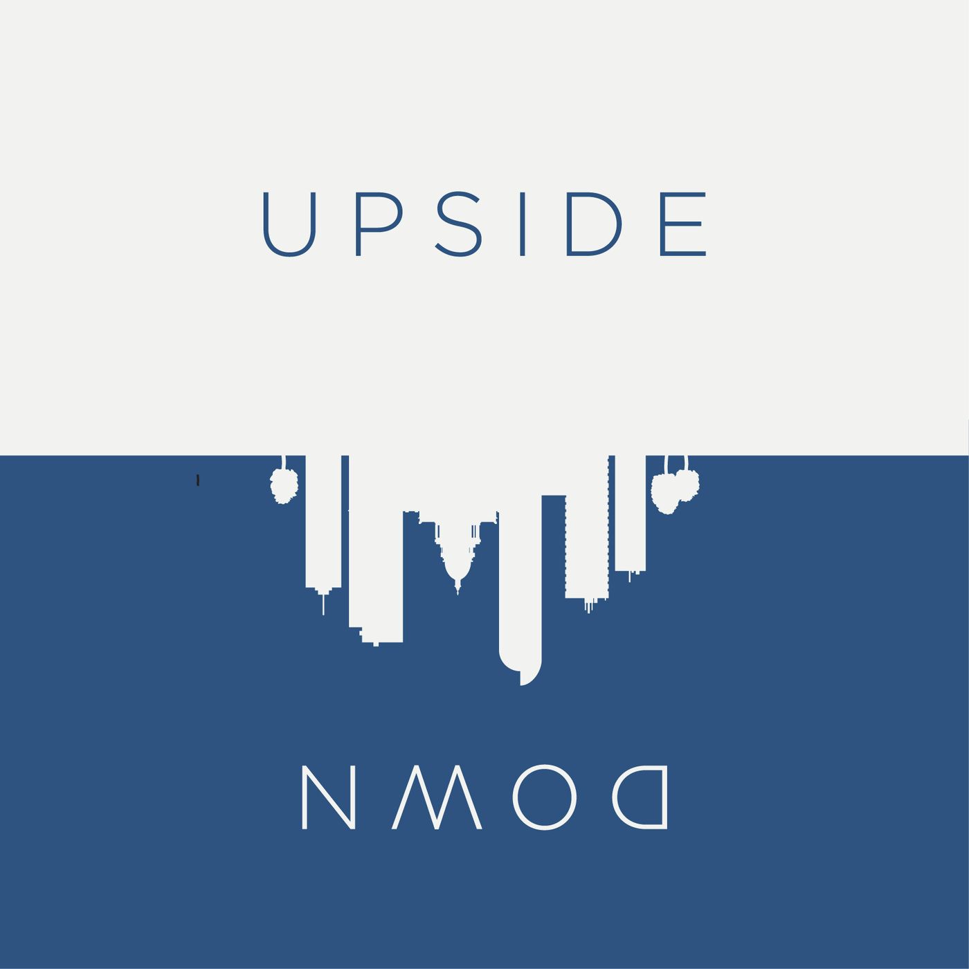 Upside Down - Laying A Solid Foundation - 02-17-19 episode artwork