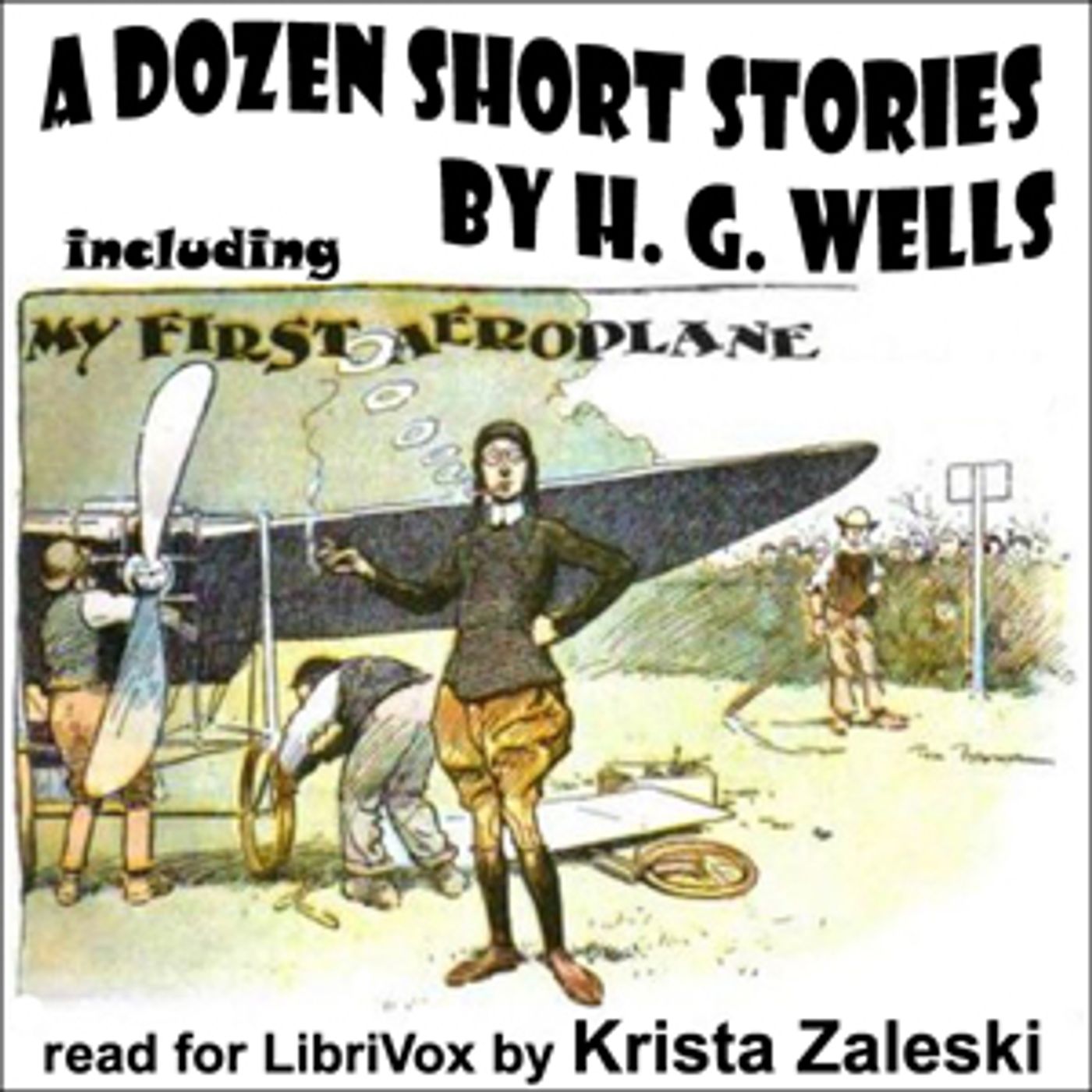 Dozen Short Stories from H. G. Wells, A by H. G. Wells (1866 – 1946)