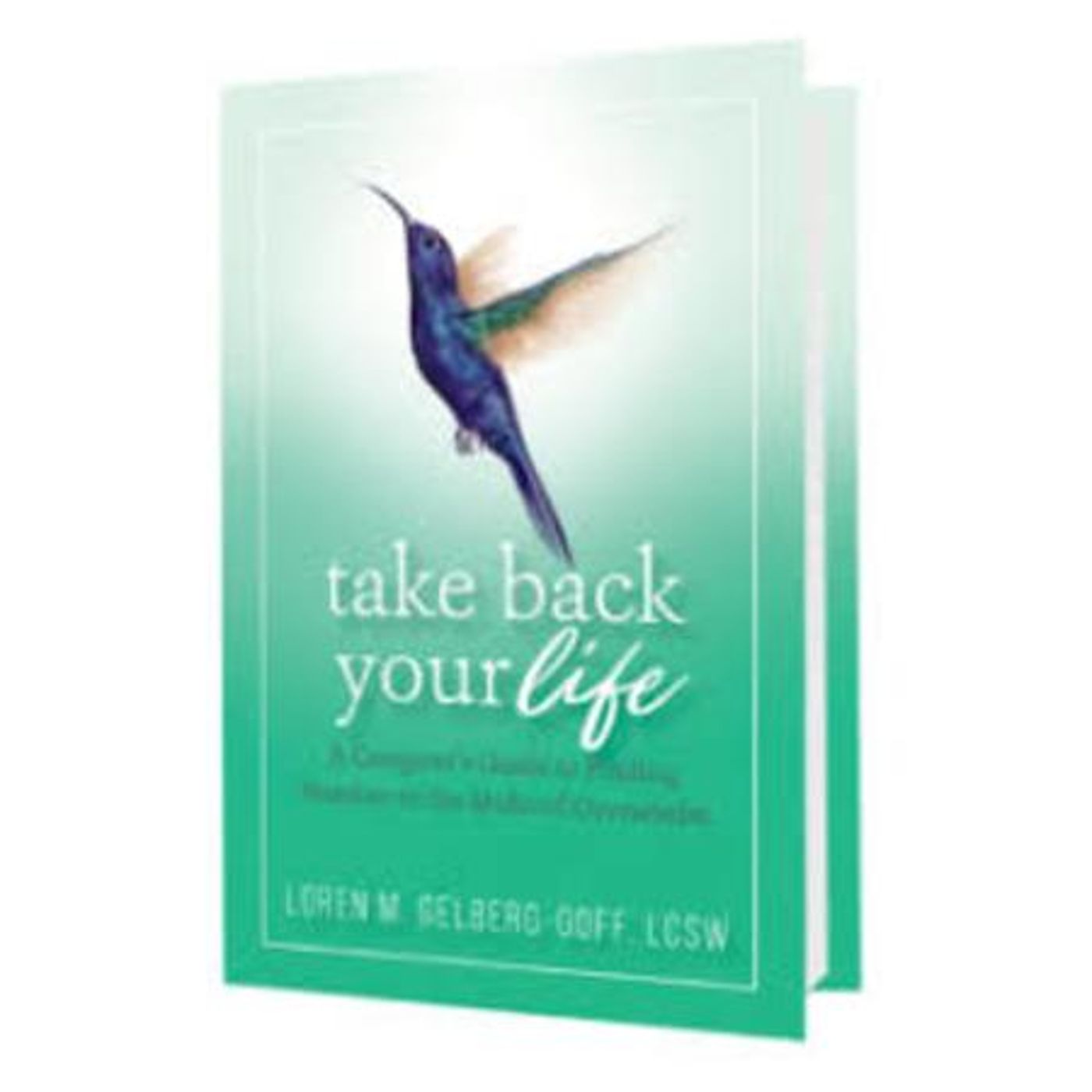 Take Back Your Life, Loren Gelberg-Goff episode artwork