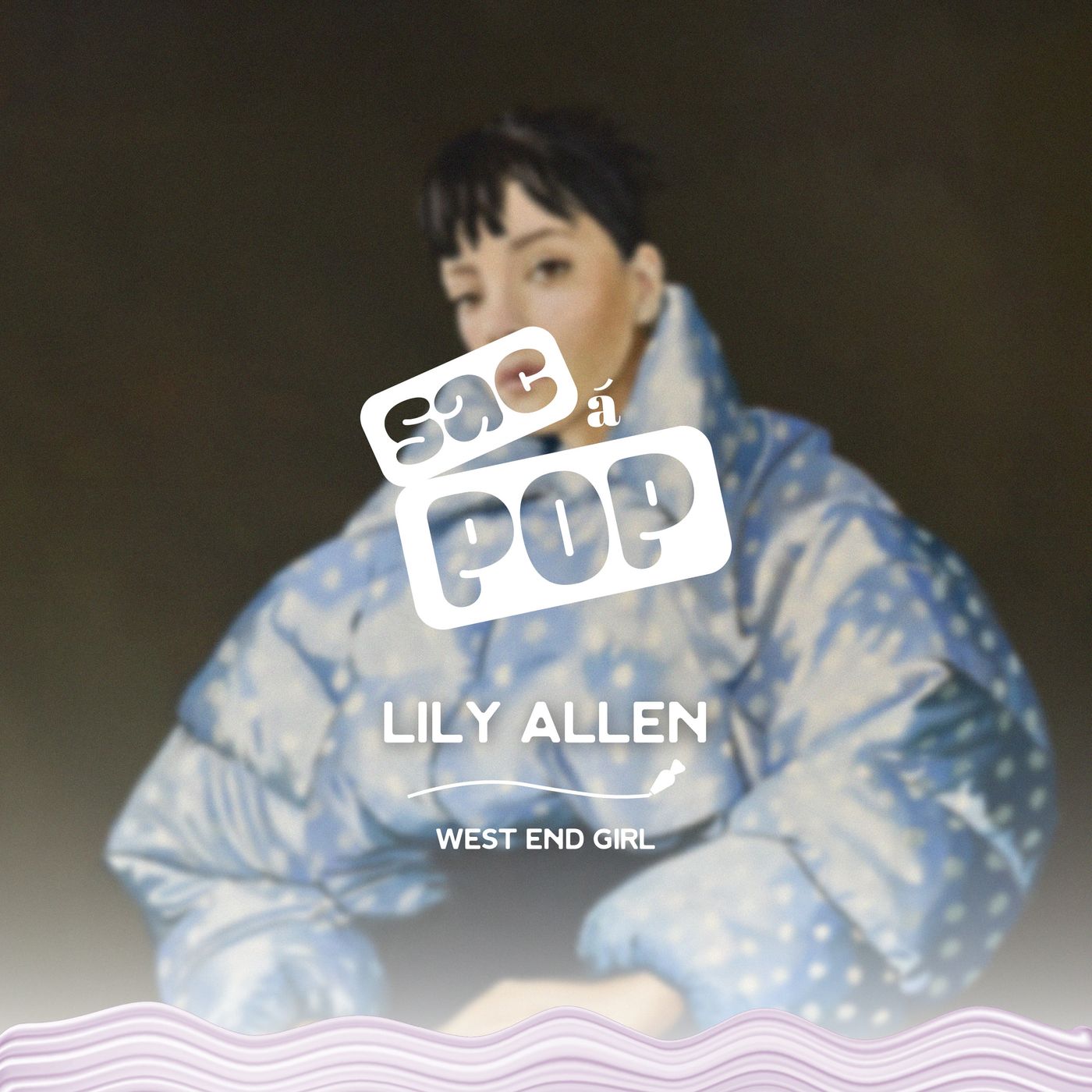 West End Girl - Lily Allen