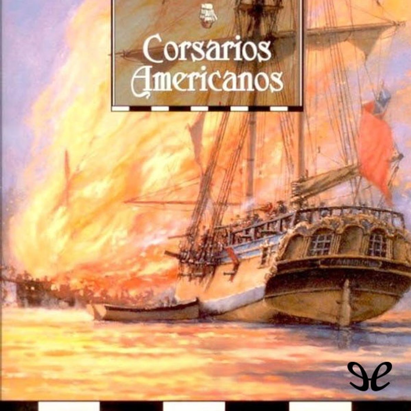 (Resumen) Corsarios americanos - Alexander Kent