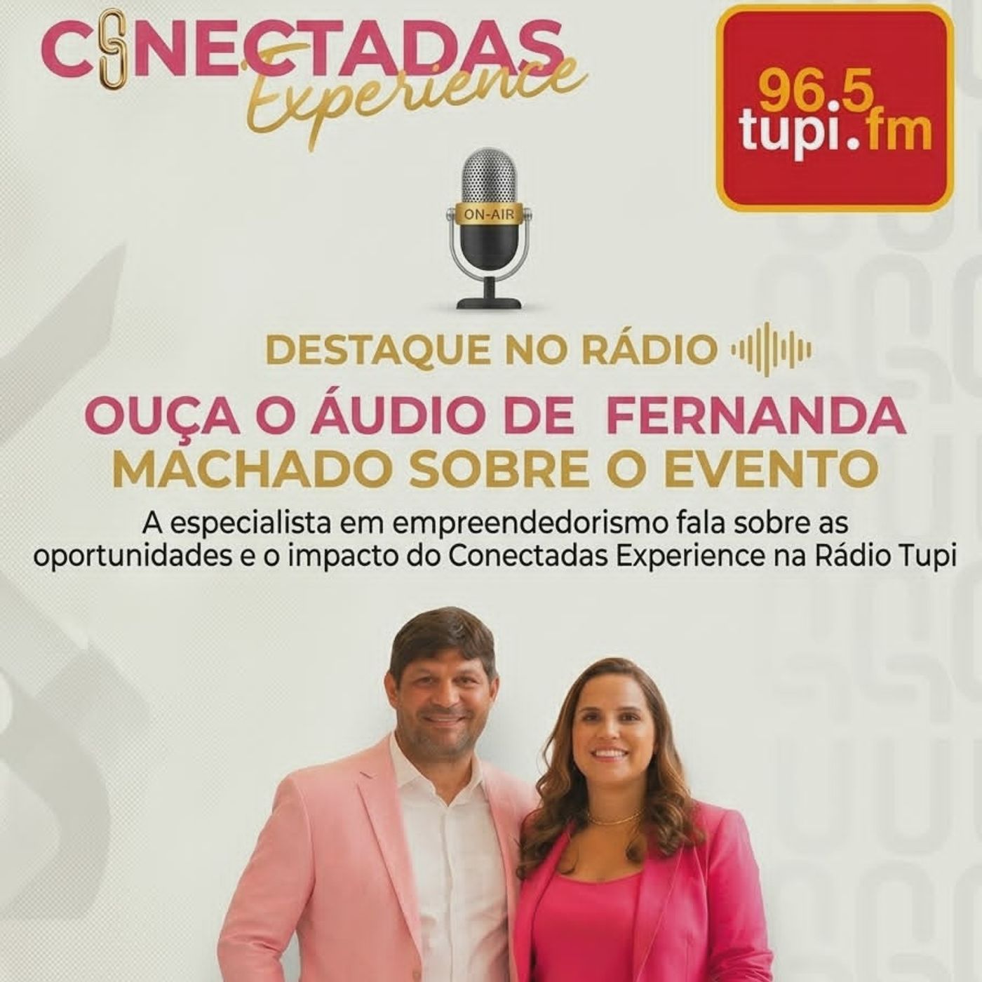 RÁDIO TUPI, CONECTADAS EXPERIENCE SERÁ REALIZADO EM JUNHO, NO RIO DE JANEIRO episode artwork