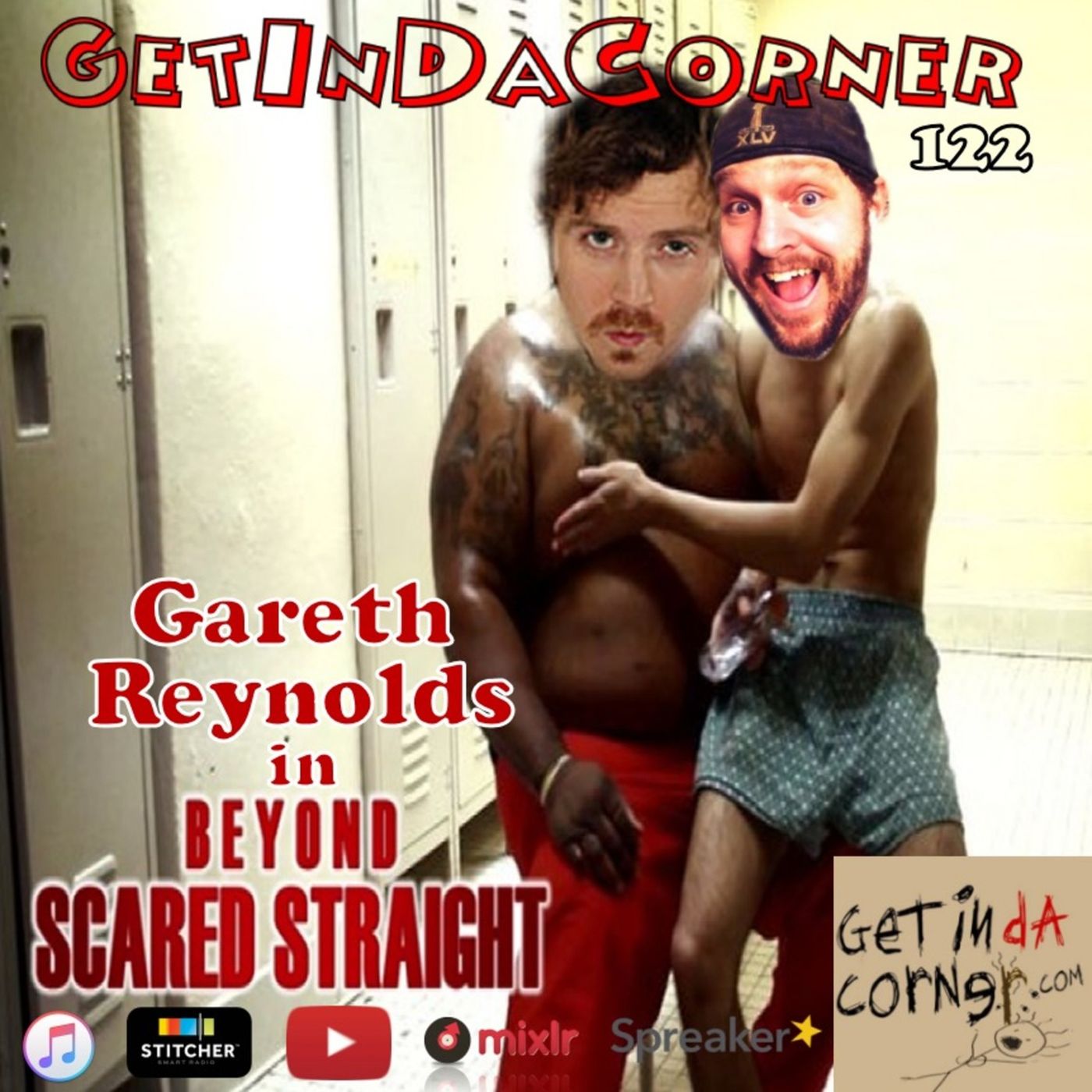 Gareth Reynolds in Beyond Scared Straight - GIDC 122 episode artwork