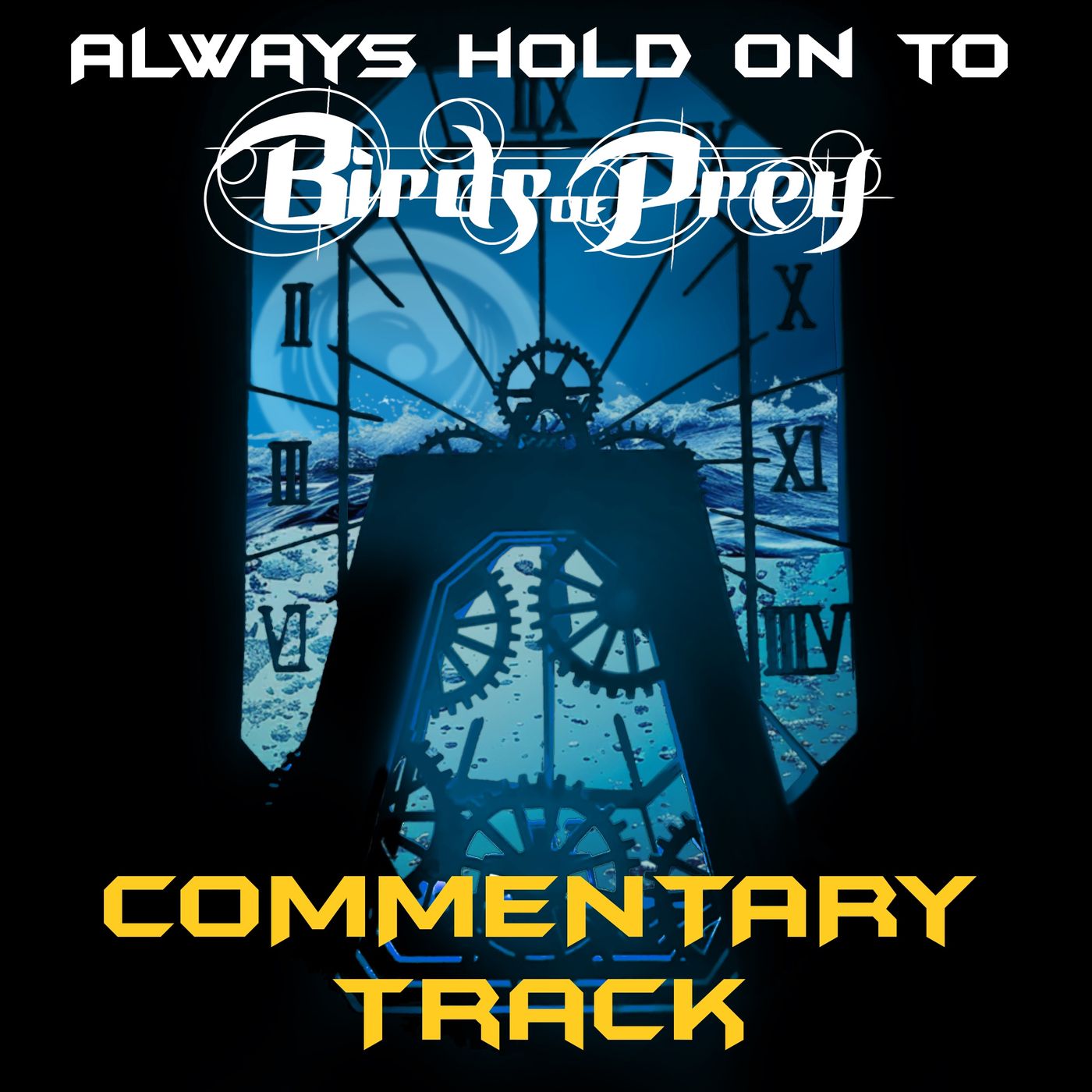 Always Hold On To Birds Of Prey