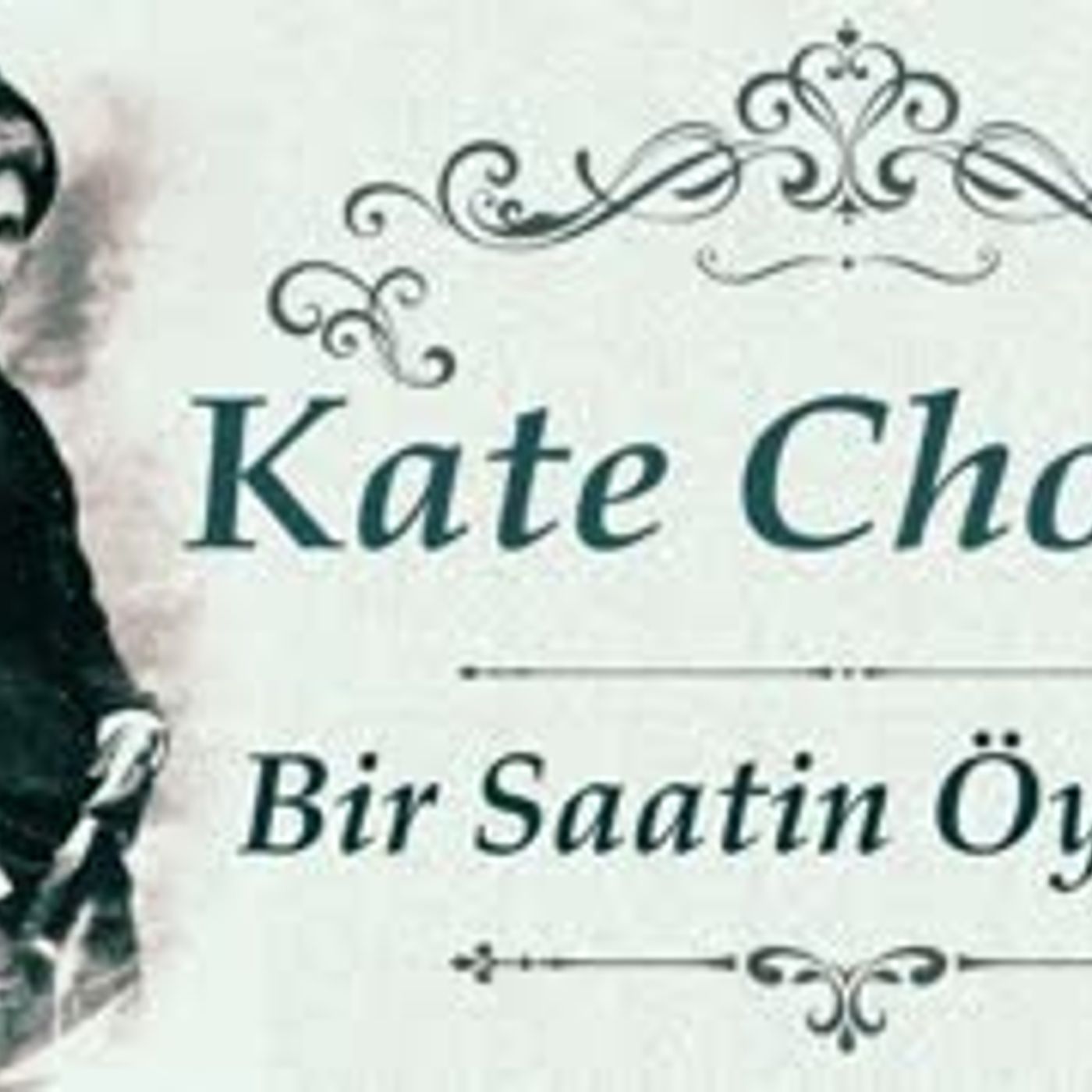 Bir Saatin Öyküsü  Kate Chopin sesli öykü