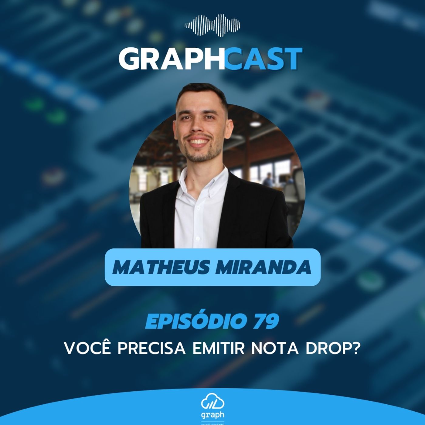 Episódio 79 - Você Precisa Emitir NOTA DROP? episode artwork