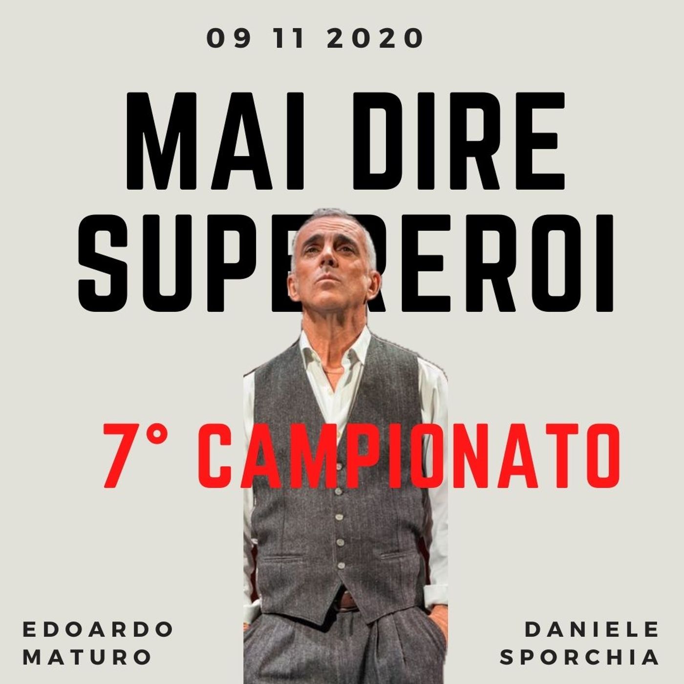 MAI DIRE SUPEREROI