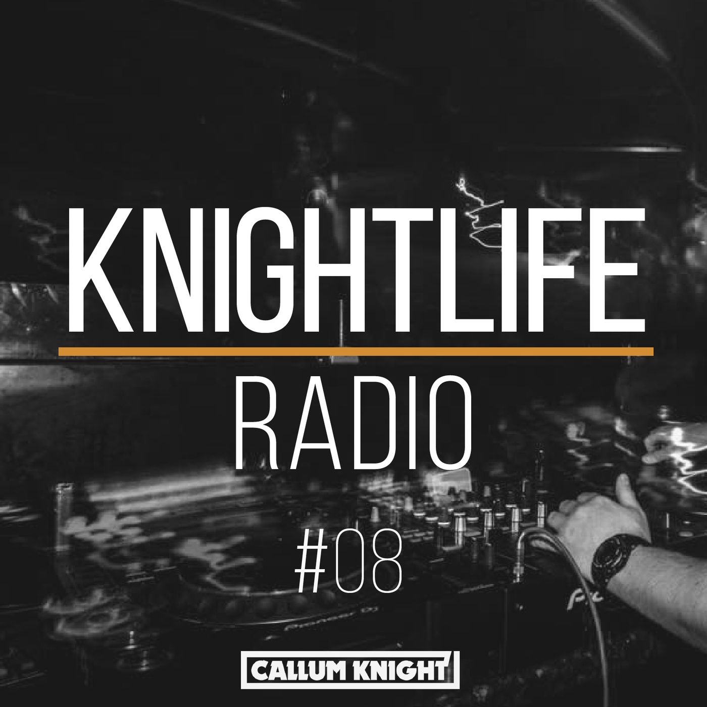 KNIGHTLIFE RADIO 08