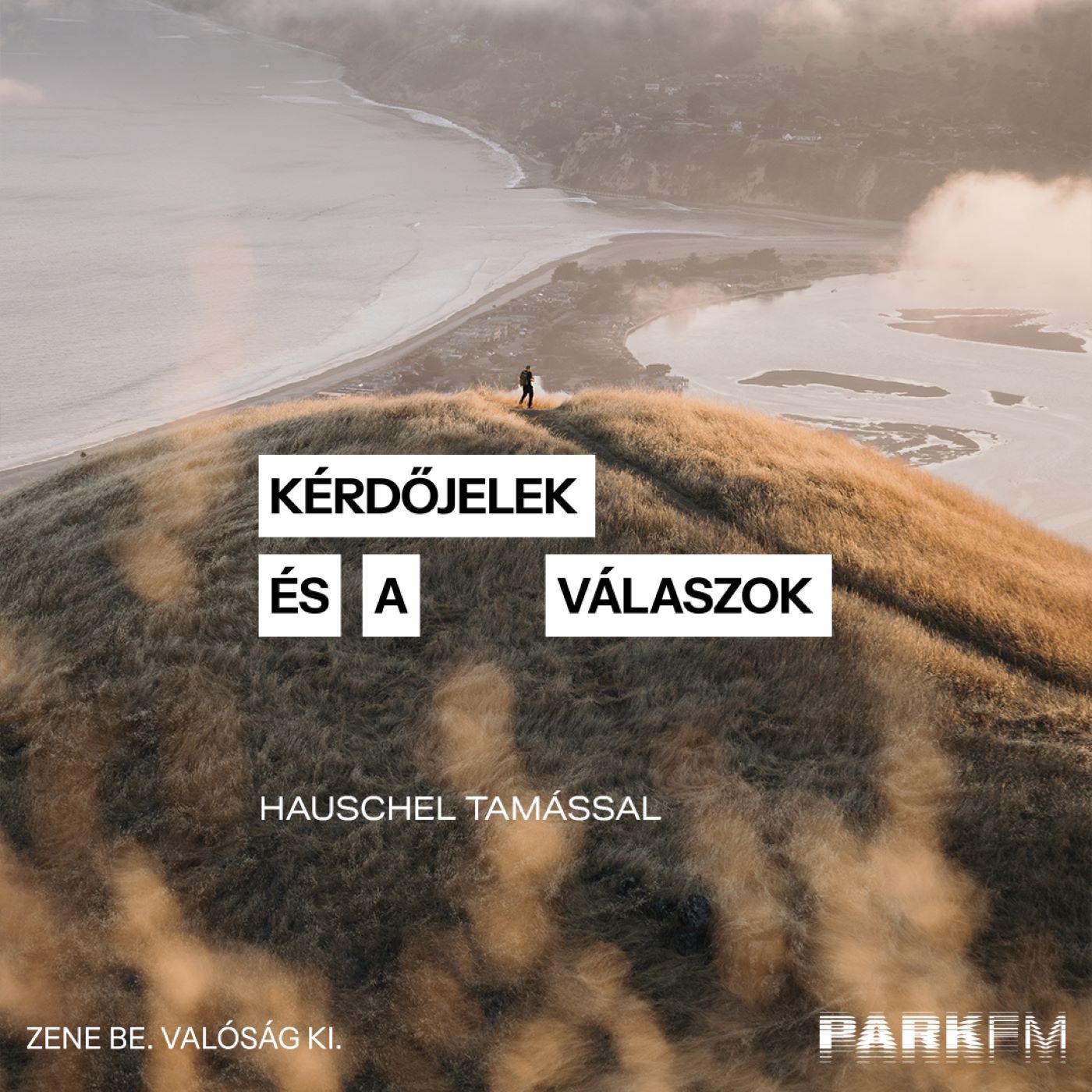 Kérdőjelek és a válaszok / Hauschel Tamás, vendég: Wolfie a Park FM-en! 2025 episode artwork