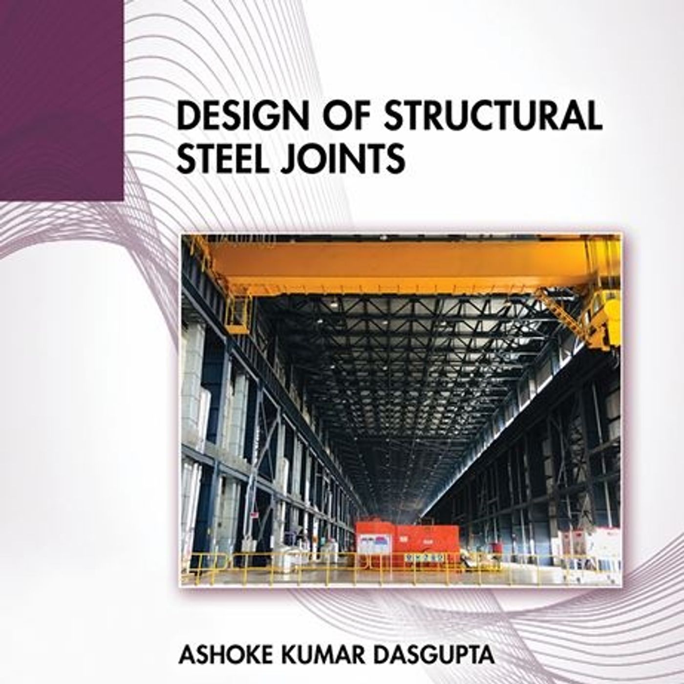 Design of Structural Steel Joints