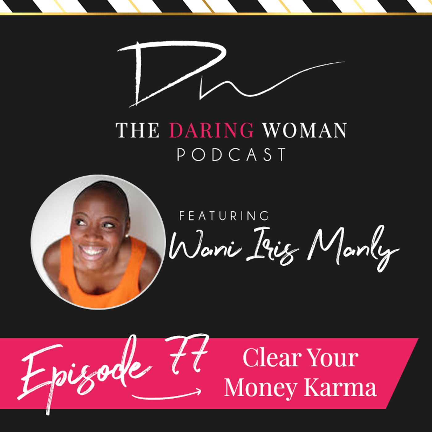 The Daring Woman Podcast