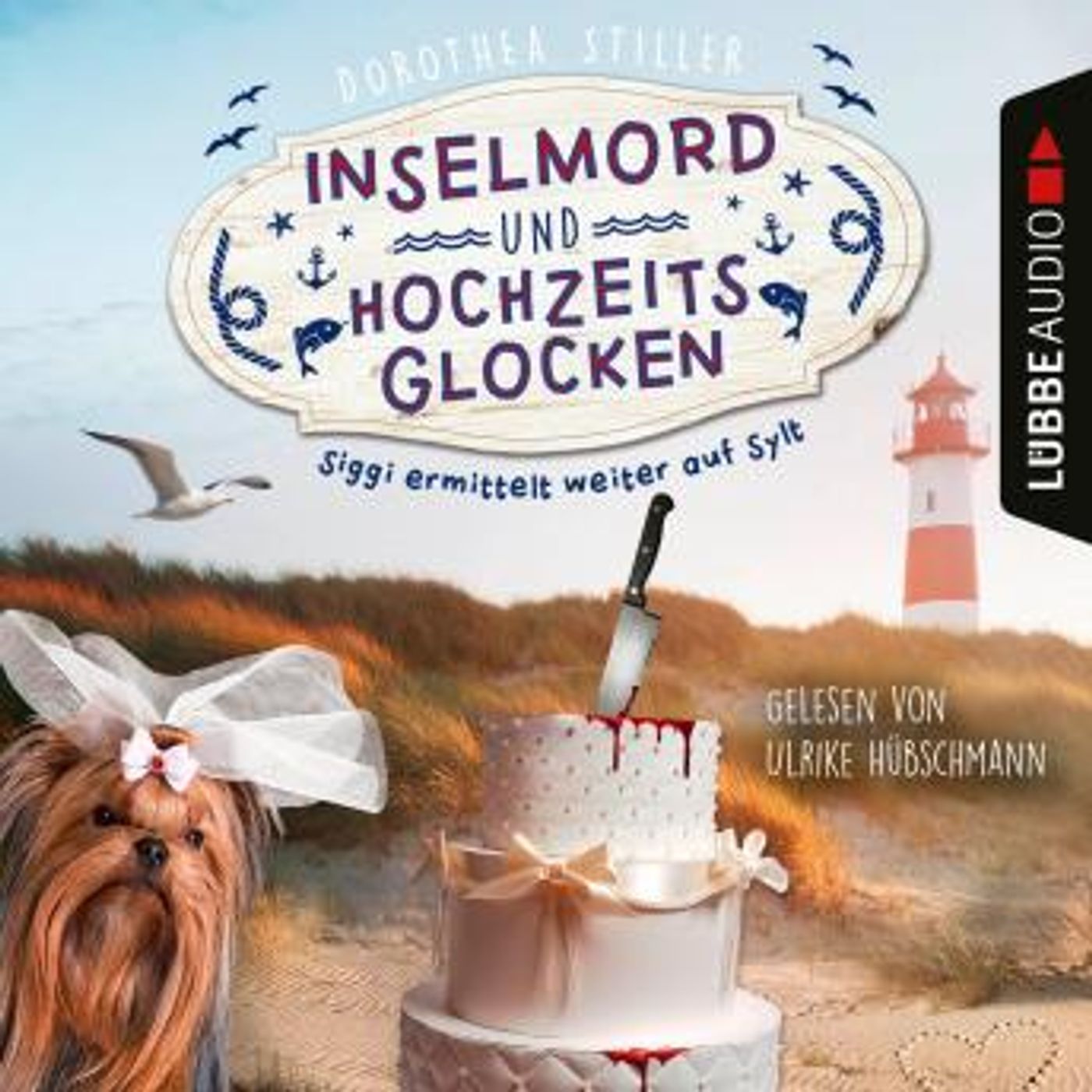 [German] - Inselmord und Hochzeitsglocken - Siggi ermittelt auf Sylt, Teil 3 (Ungekürzt) by Dorothea Stiller episode artwork