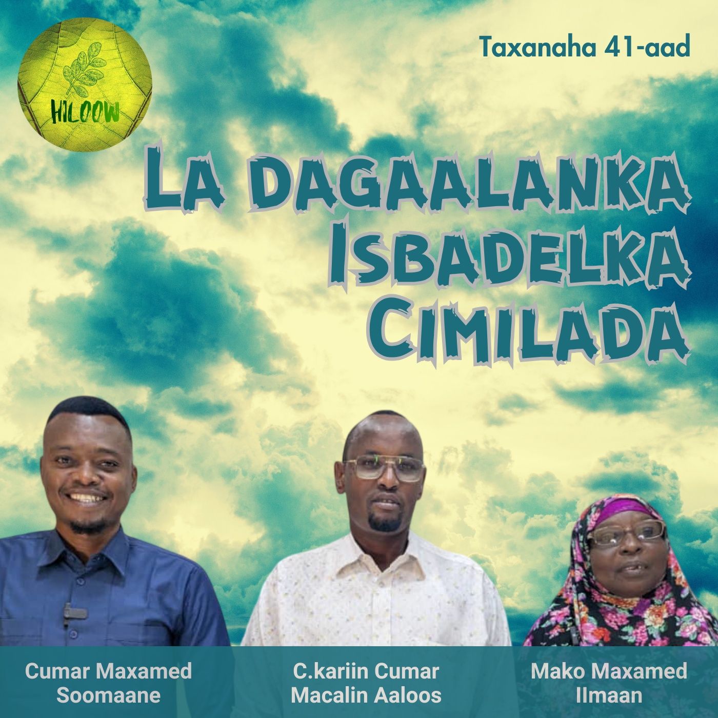 41. La dagaal Isbedelka Cimilada episode artwork