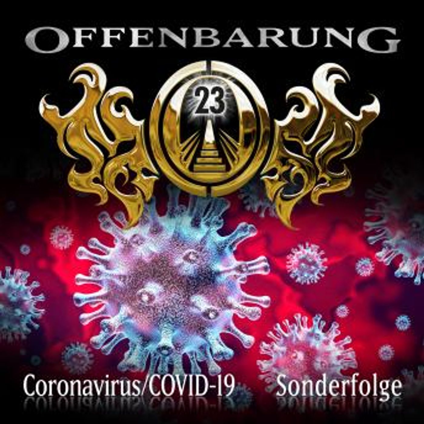 [German] - Offenbarung 23, Sonderfolge: Coronavirus/COVID-19 by Paul Burghardt episode artwork