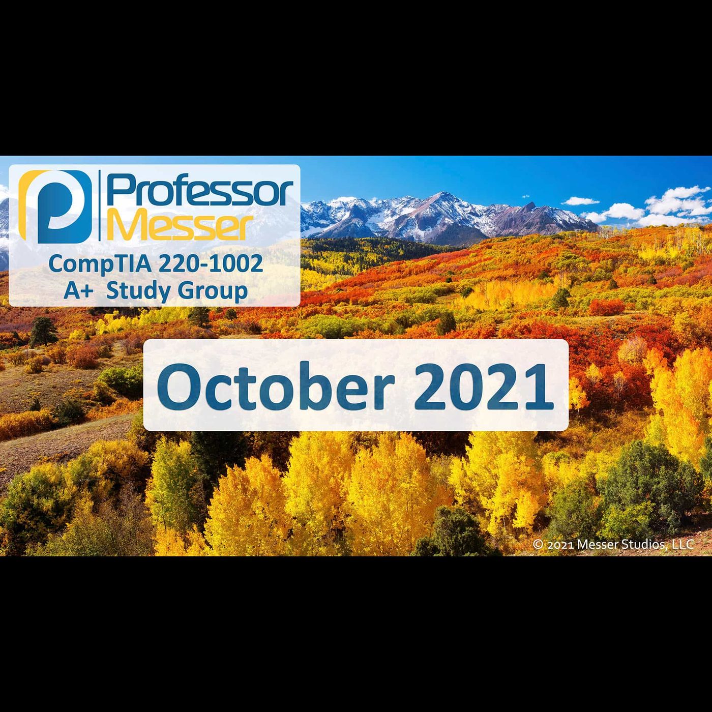 Professor Messer's CompTIA 220-1002 A+ Study Group After Show - October 2021