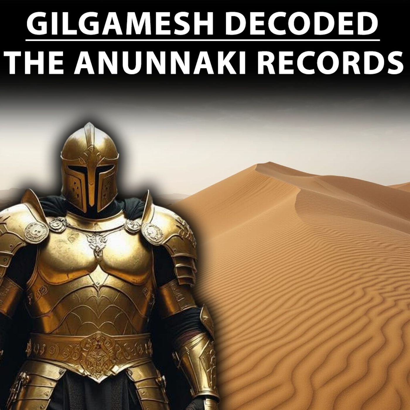 The Anunnaki and Biblical Records Gilgamesh Decoded episode artwork