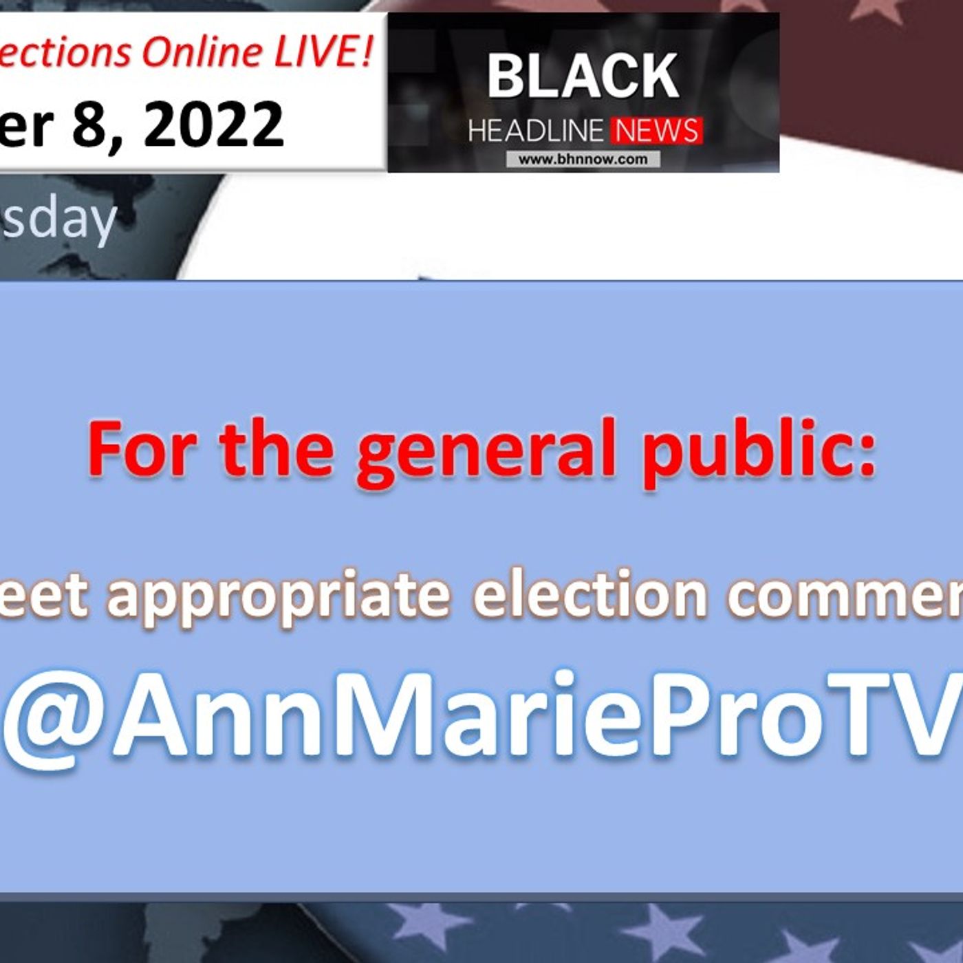 BHN Live: Video chat with us live from election headquarters or from an election party Tues., night, Nov. 8, 2022! episode artwork