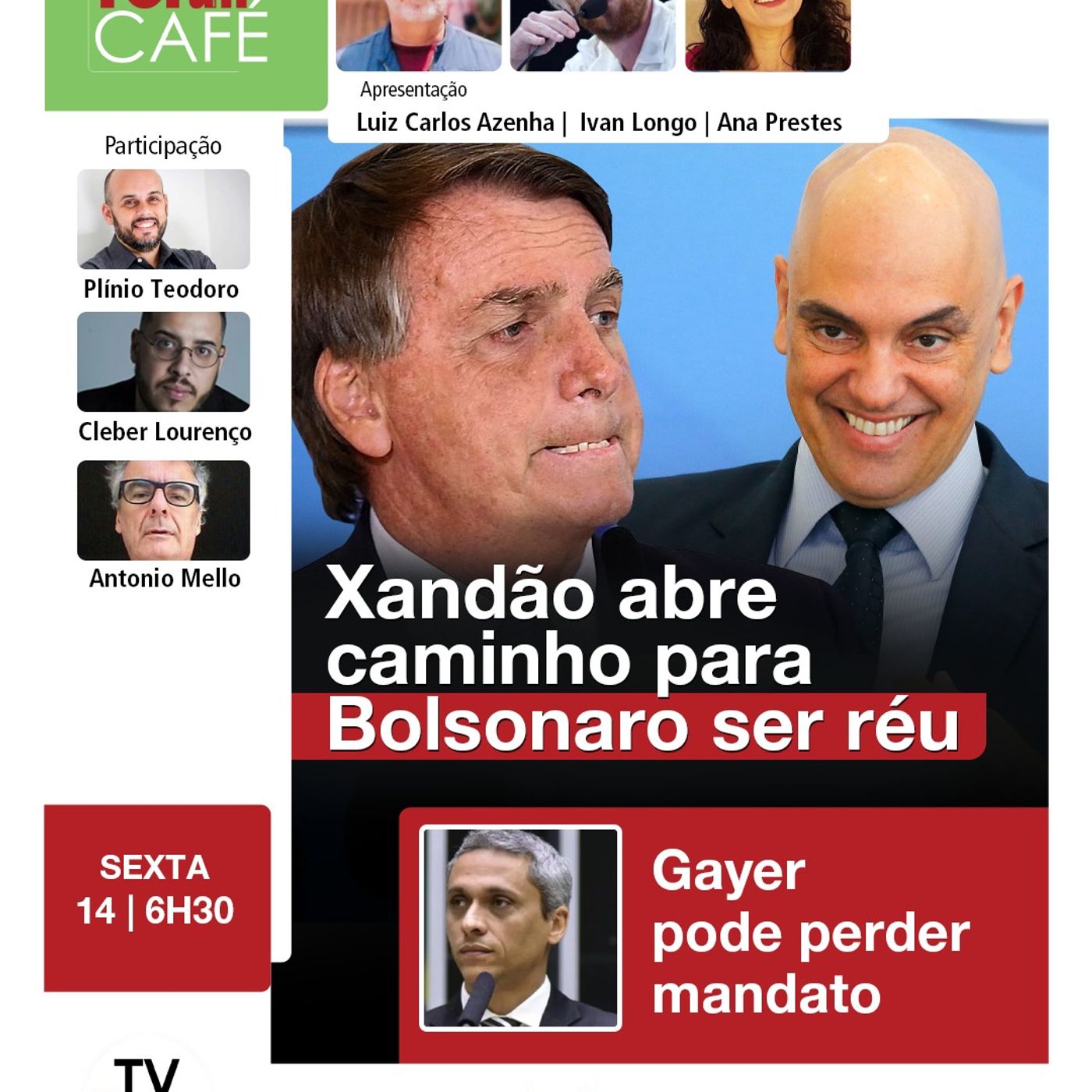 Xandão libera ação contra Bolsonaro; Alcolumbre quer cassar Gayer por "trisal" | Fórum Café 14.03.25