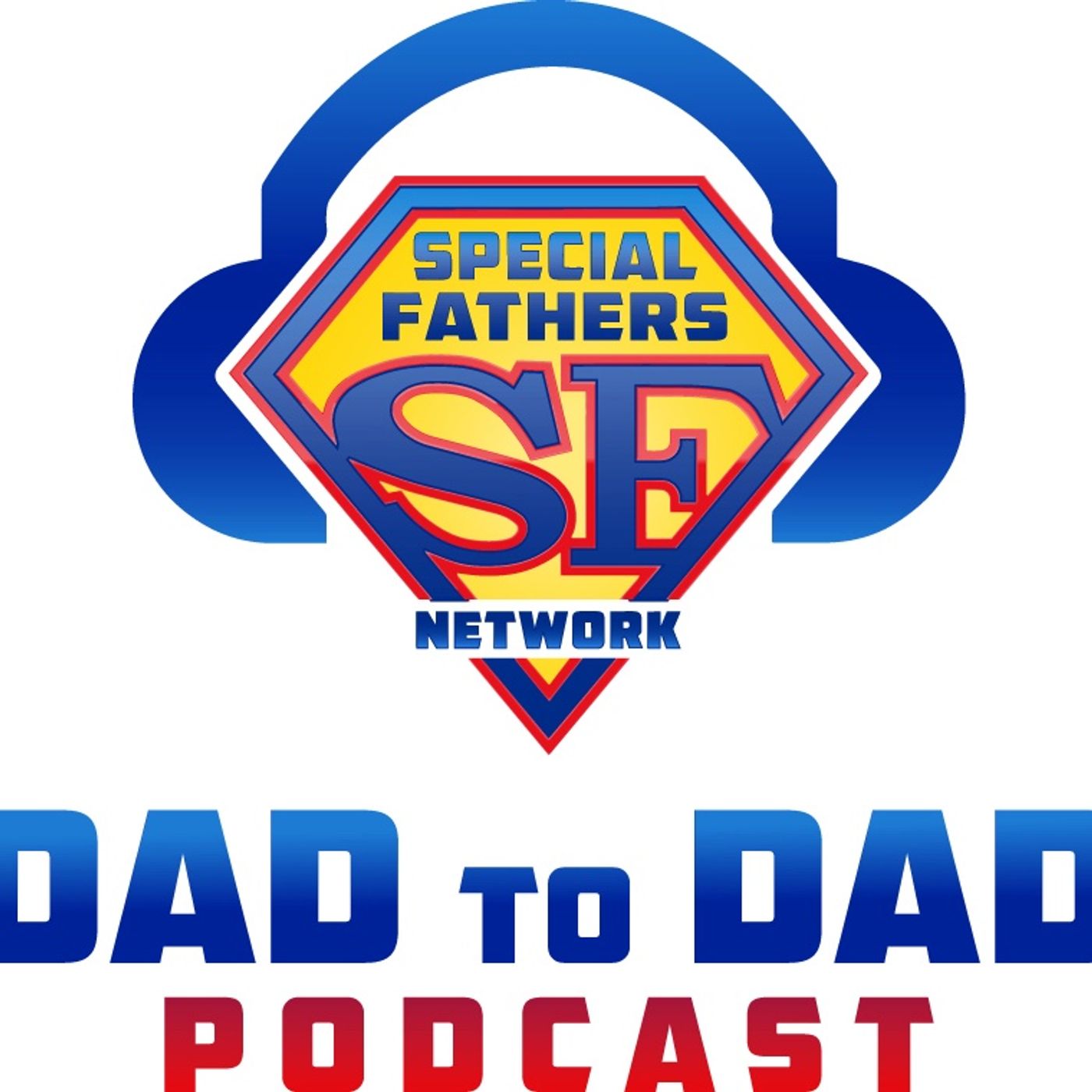 Dad to Dad 33.5 Highlights From The First 30 Podcasts
