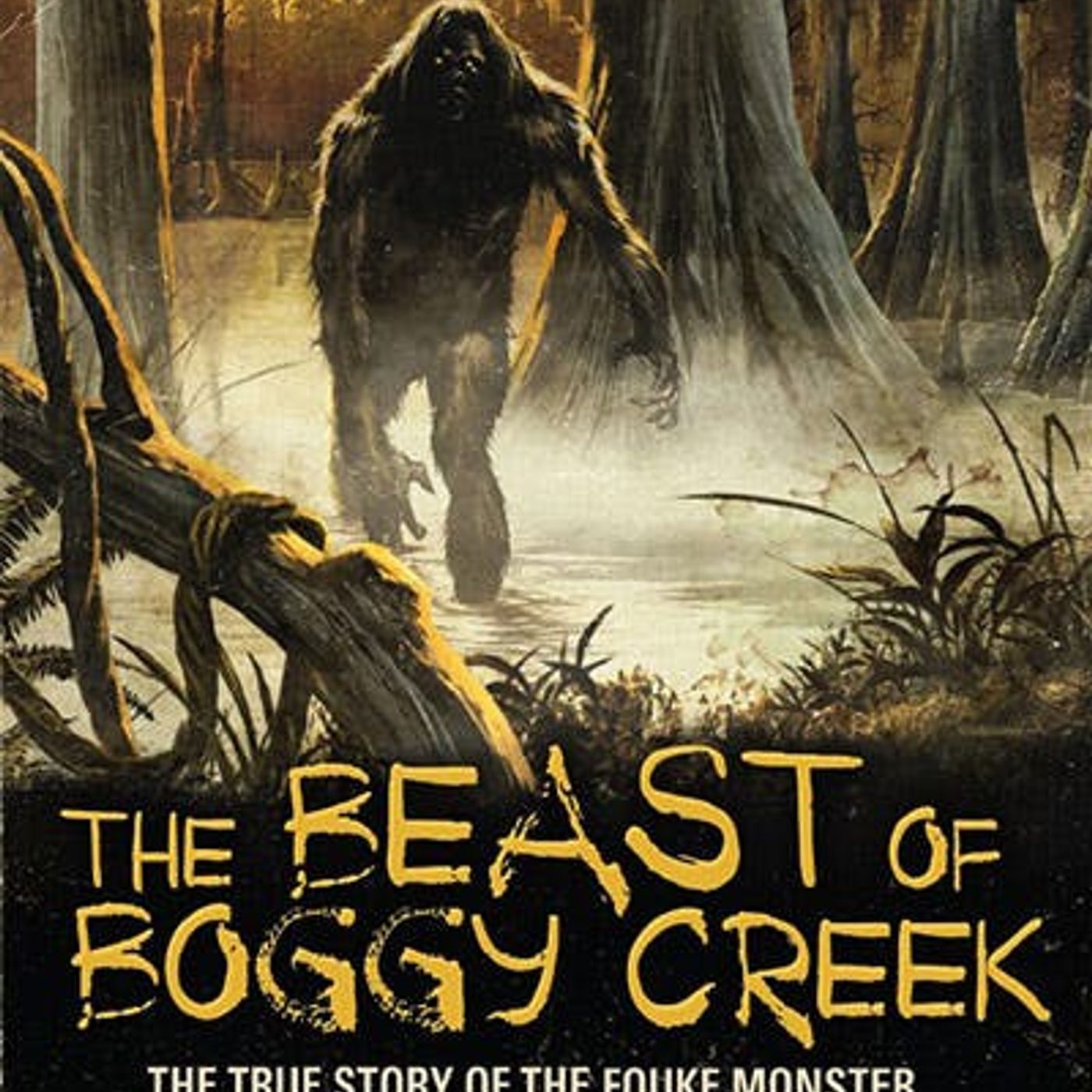 What the Fouke? The Beast of Boggy Creek