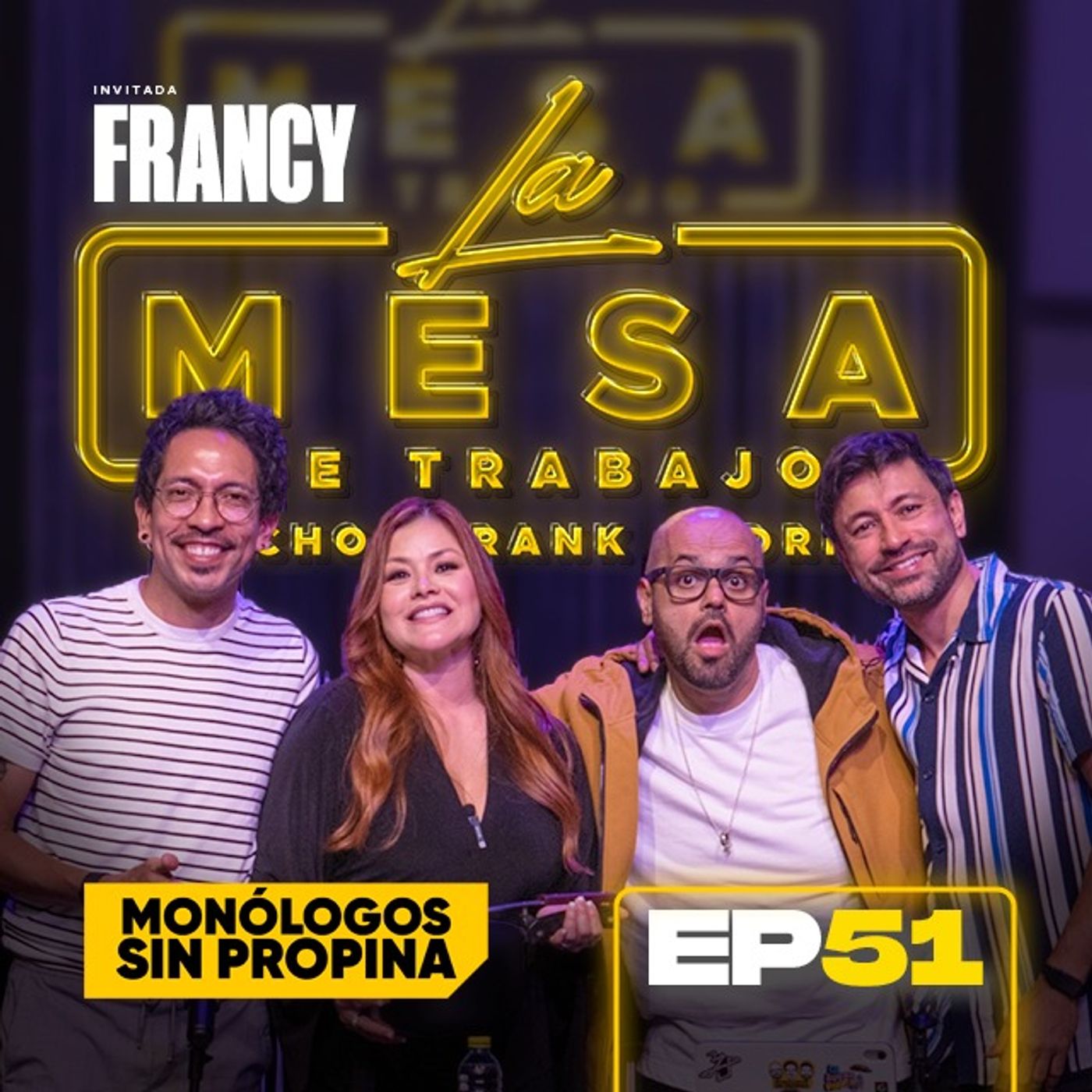EP51 La Mesa de Trabajo con Francy