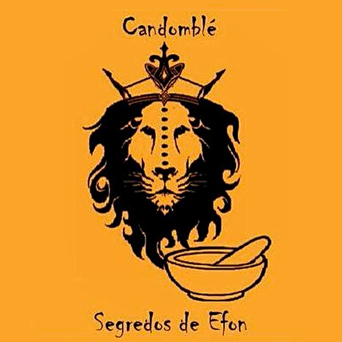 Candomblé : Segredos de Efon