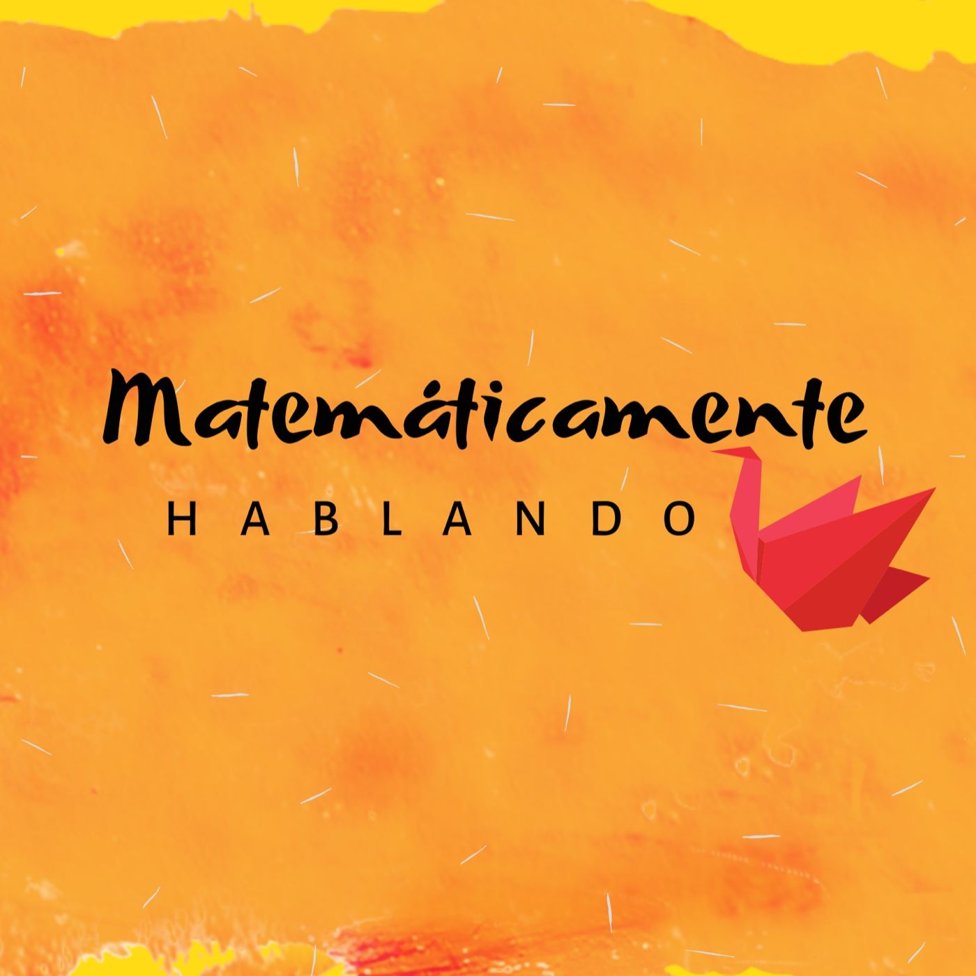 MATEMÁTICAMENTE HABLANDO