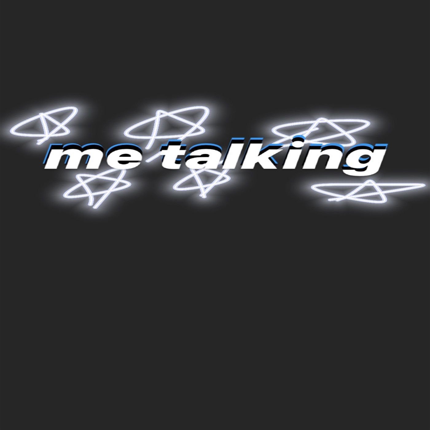 me talking