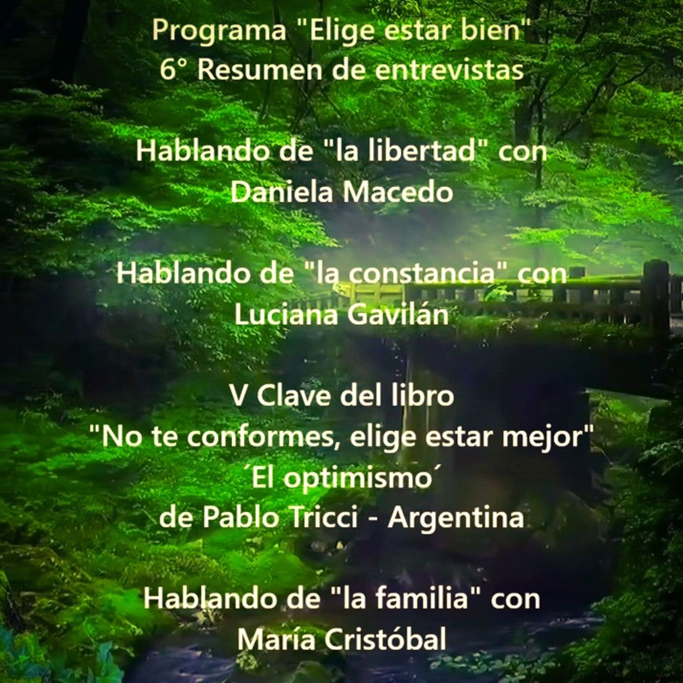 Programa "Elige estar bien" - 6° Resumen de entrevistas > Conduce: Pablo Tricci * Argentina. episode artwork