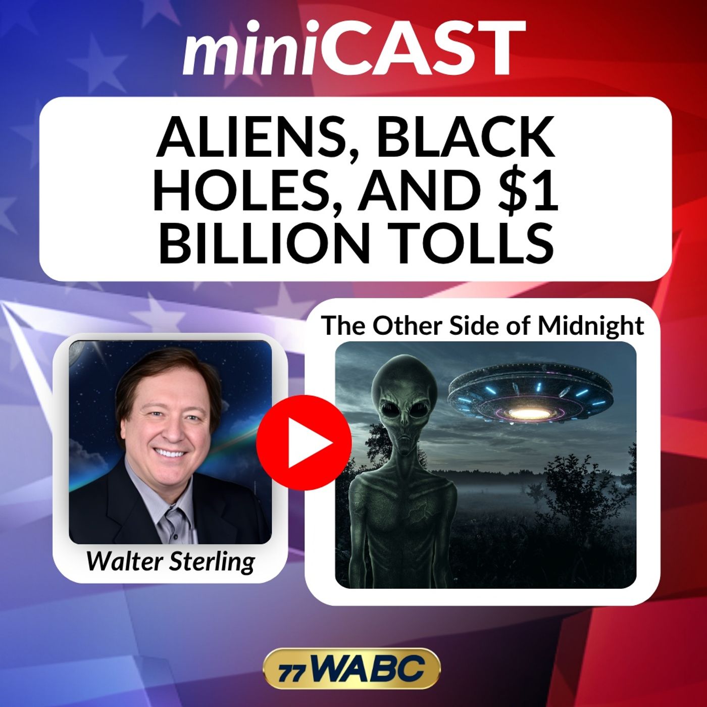 Walter Sterling: Aliens, Black Holes, And $1 Billion Tolls