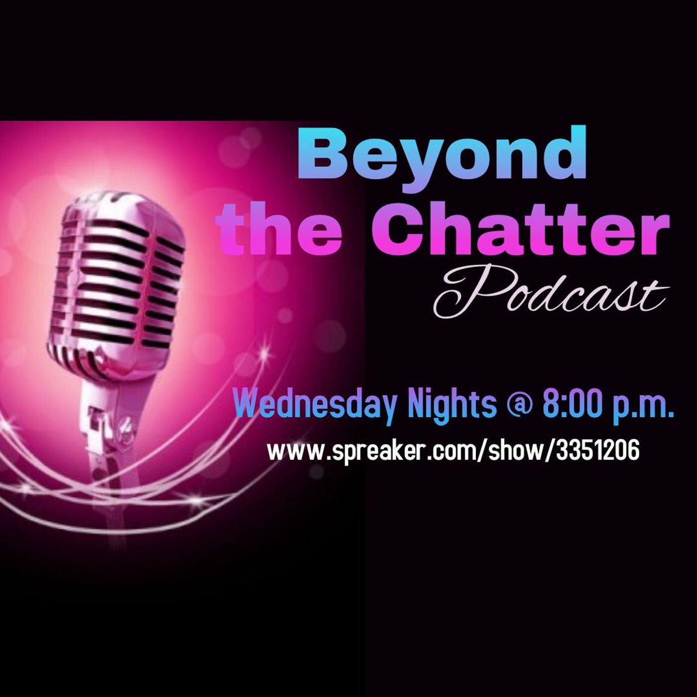 BEYOND THE CHATTER podcast artwork