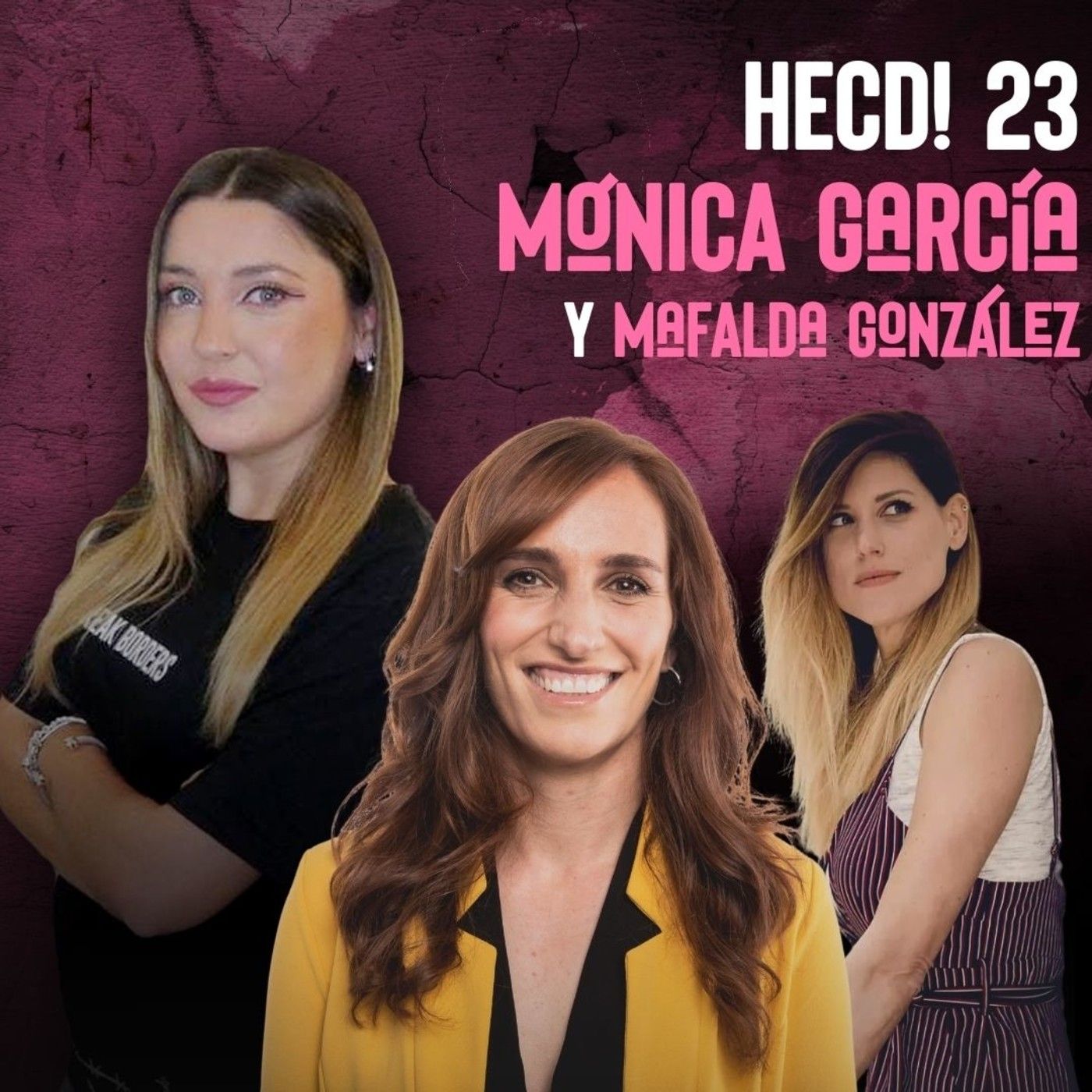 HECD! 23 - ¡Sanidad pública!, con Mónica García y Mafalda González