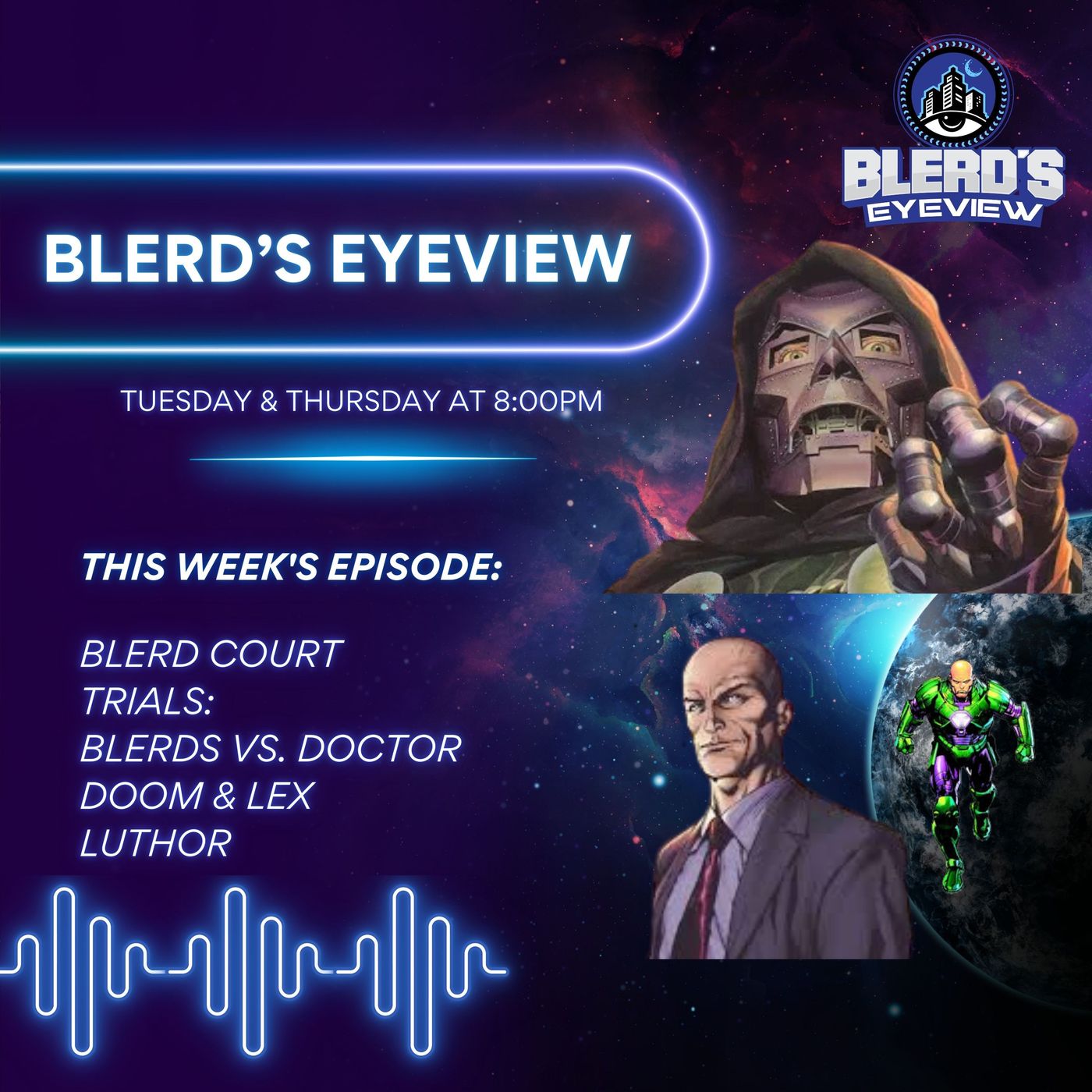 The Blerds vs. Doctor Doom: A Courtroom Showdown episode artwork