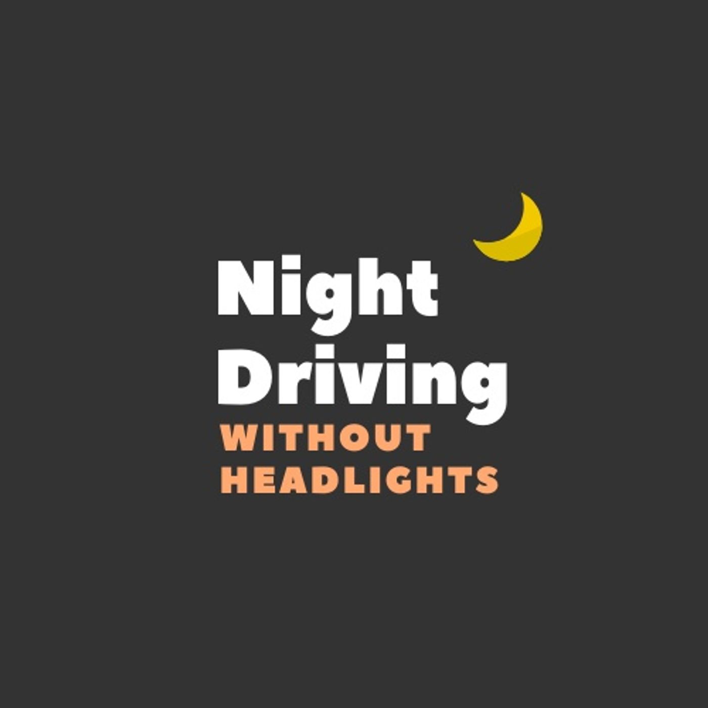 Night Driving Without Headlights