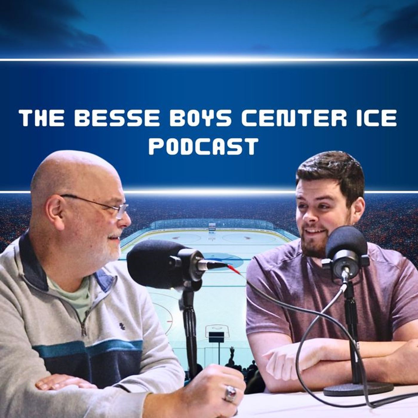 The Besse Boys Center Ice Podcast