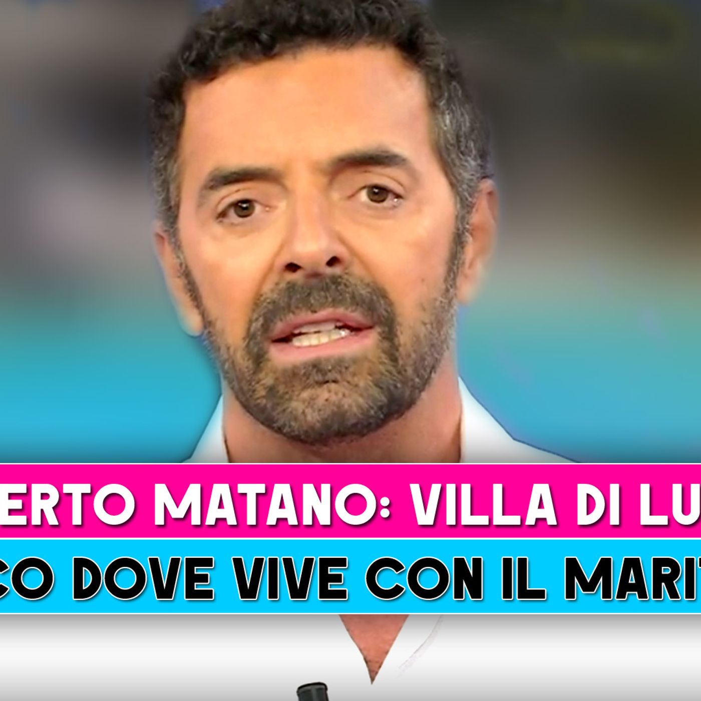Alberto Matano, Villa Di Lusso: Ecco Dove Vive Con Il Marito!