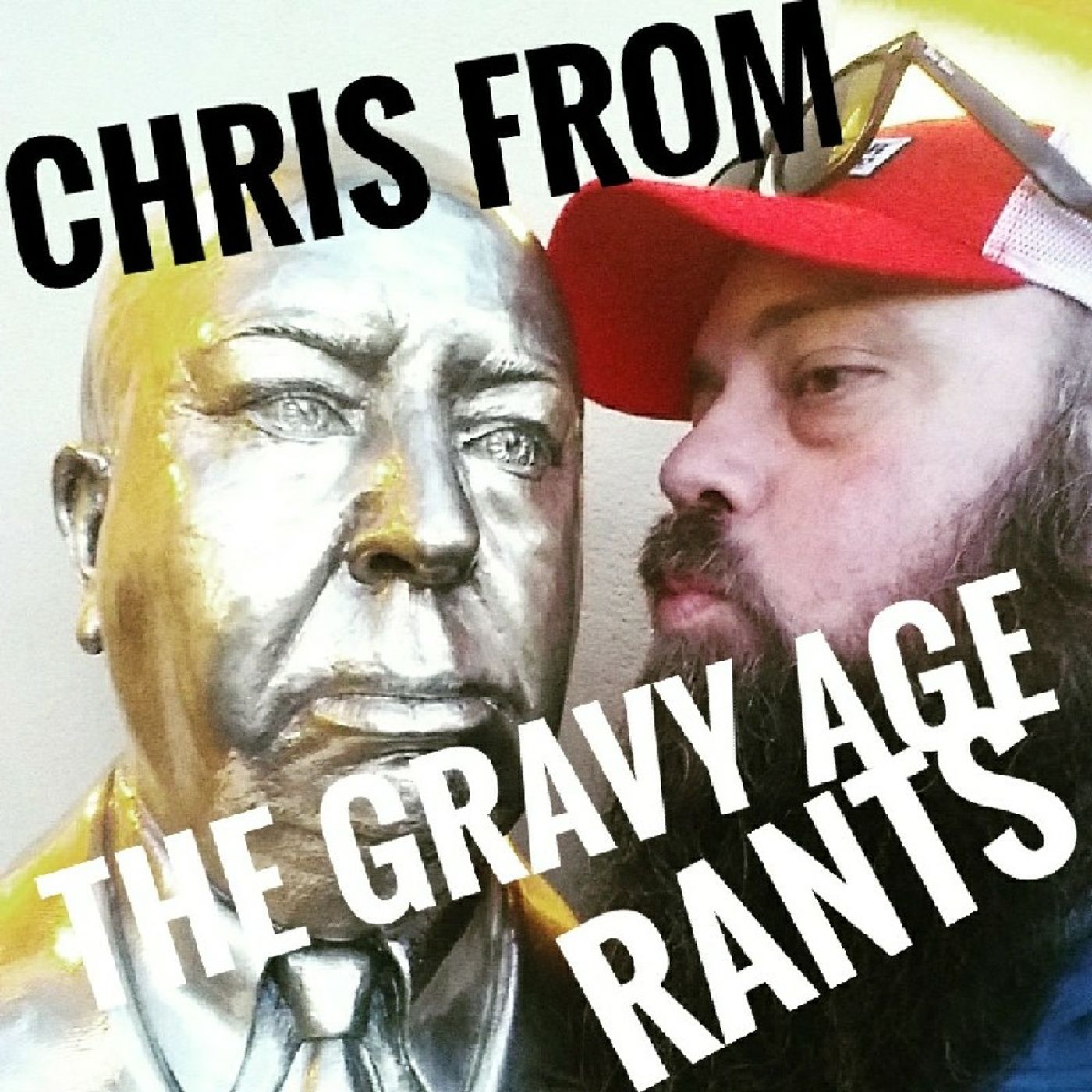 Chris From The Gravy Age Rants