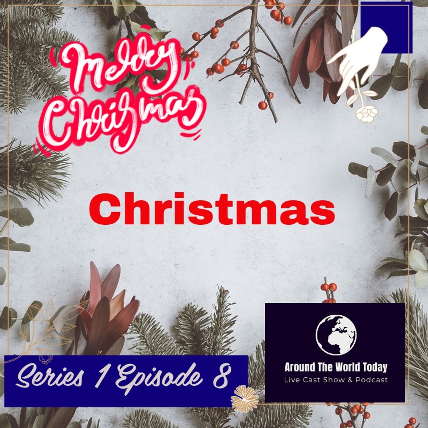 Around the World Today Series 1 Episode 8 - Christmas episode artwork