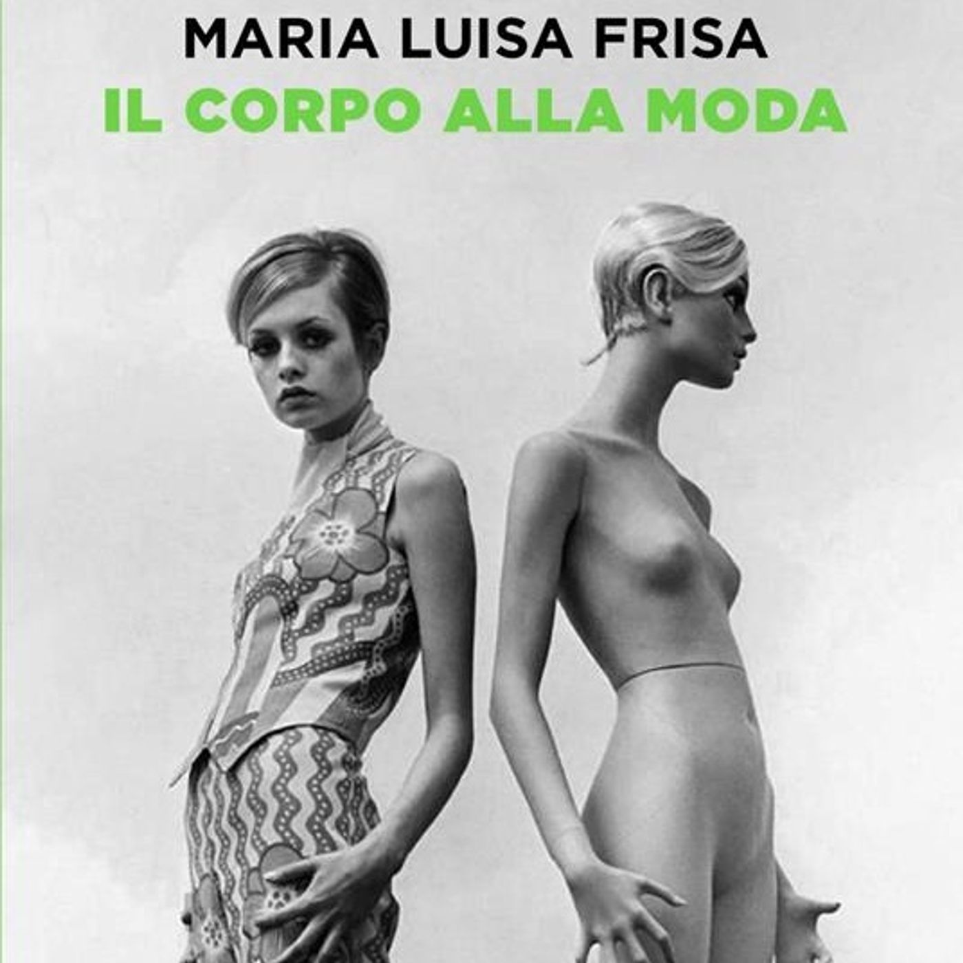 Maria Luisa Frisa "Il corpo alla moda" episode artwork