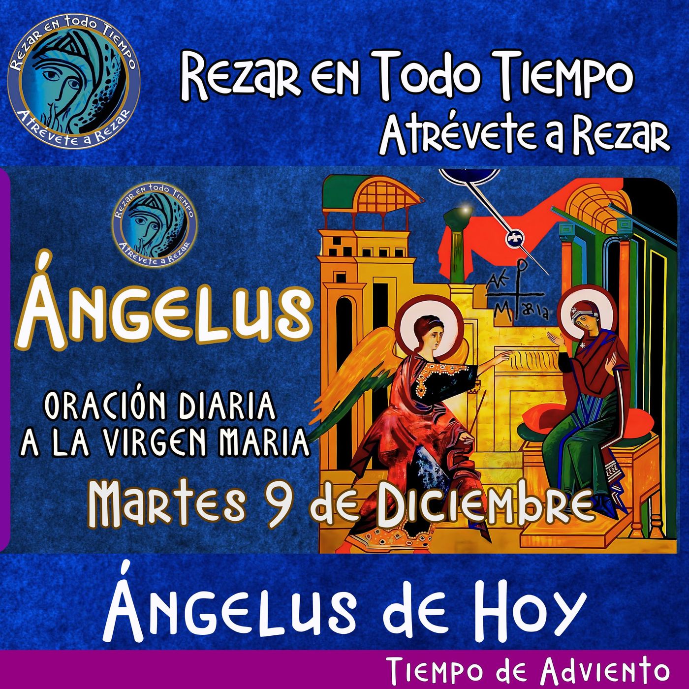 Angelus del día de hoy Martes 9 de Diciembre 2025 🌹Oracion diaria a la Virgen María 🙏 episode artwork