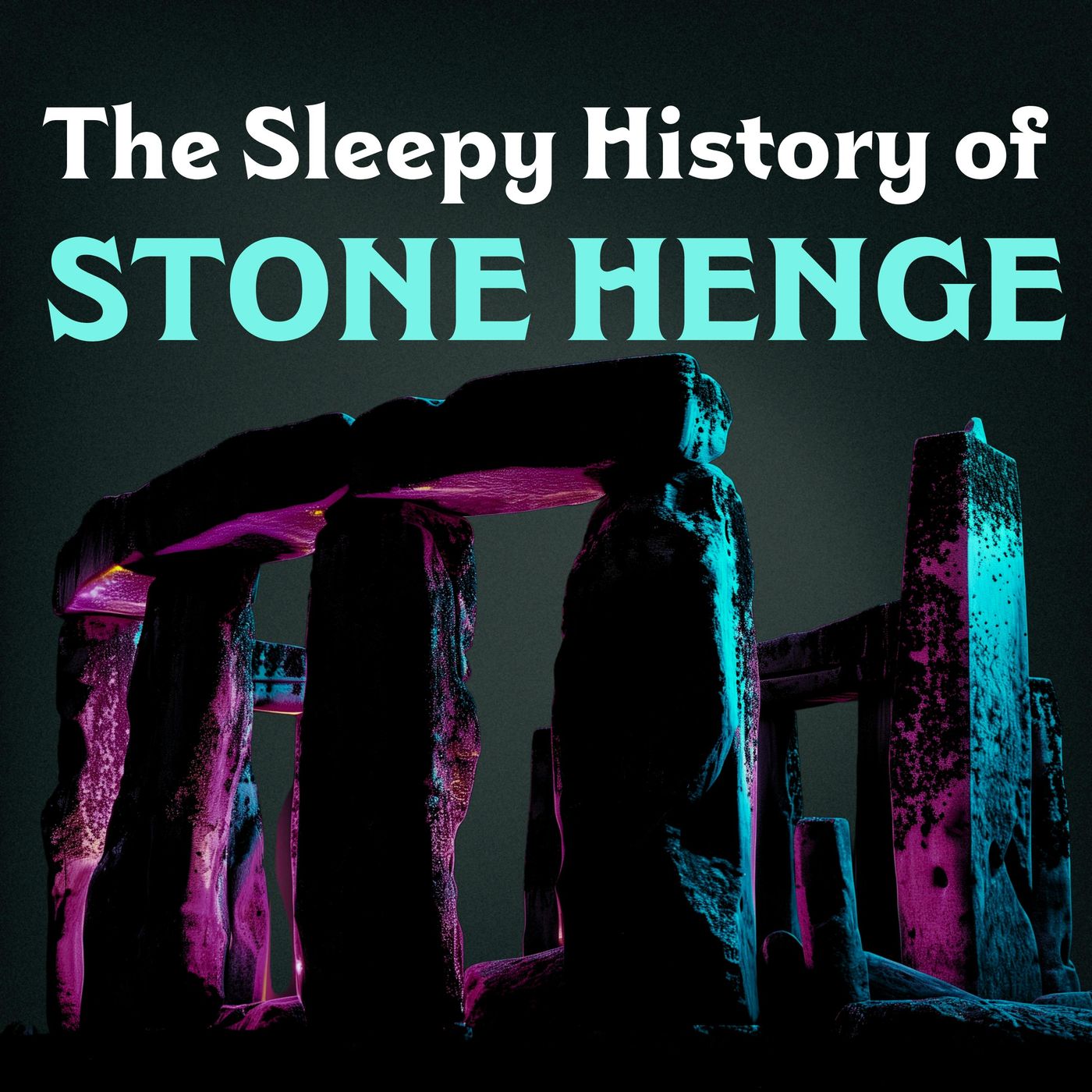 The Sleepy History of Stonehenge