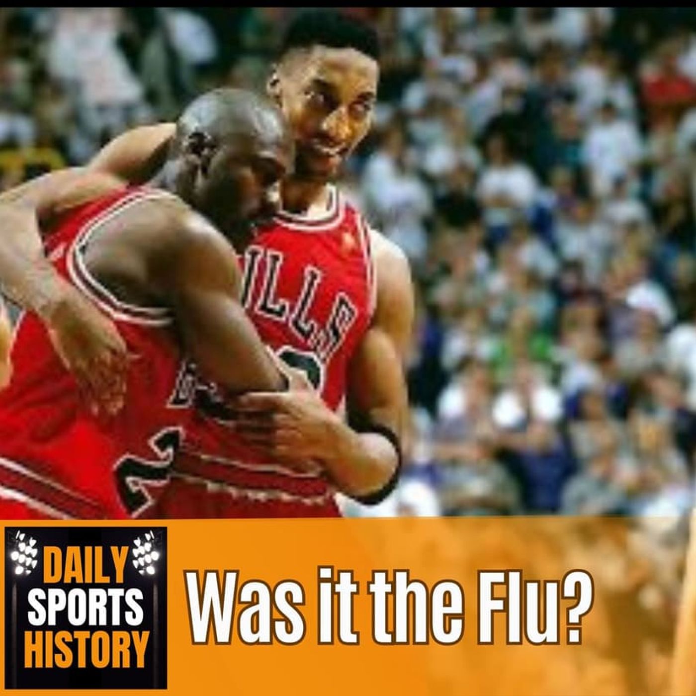 Was Michael Jordan Sick? “The Flu Game” episode artwork