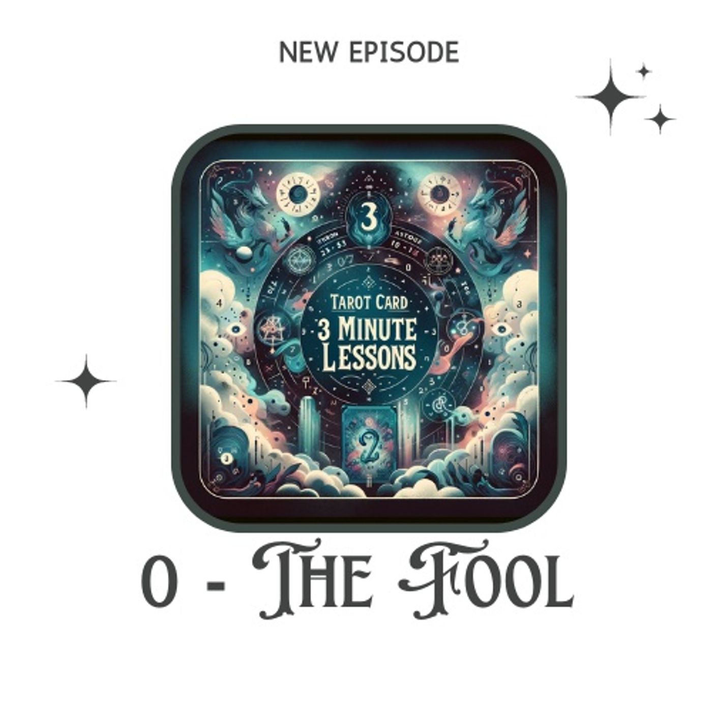 0 - The Fool - Three Minute Lessons