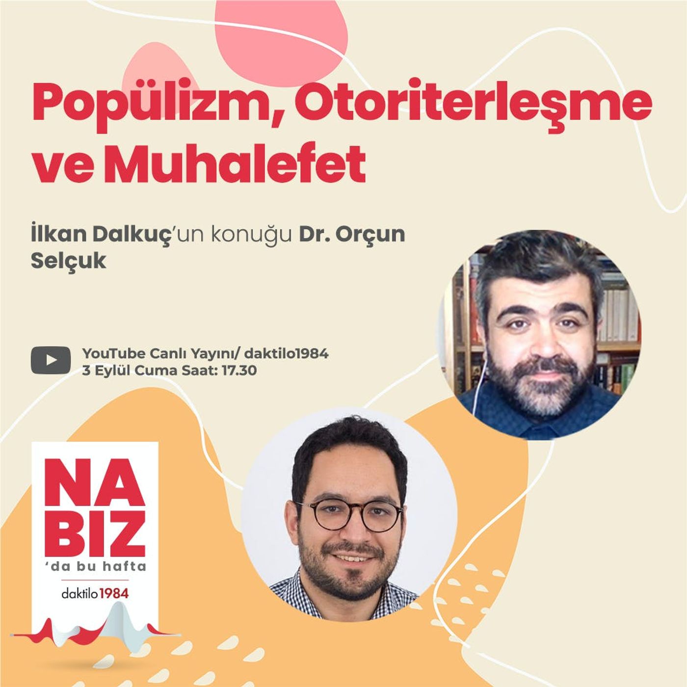 Popülizm, Otoriterleşme ve Muhalefet | Konuk: Orçun Selçuk | Nabız #61 episode artwork
