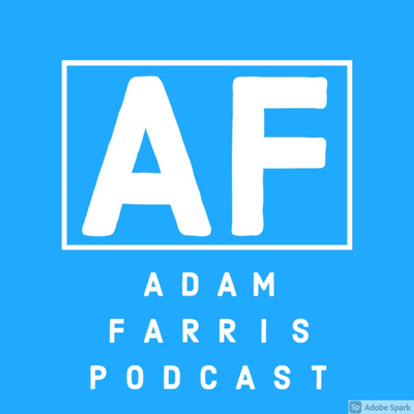 Adam Farris Podcast