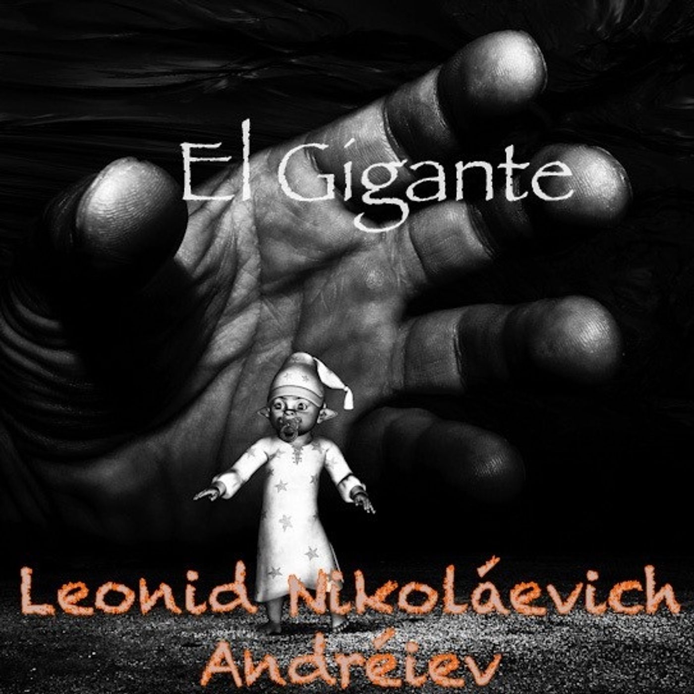 "El Gigante" by Leonid Nikoláievich Andréiev