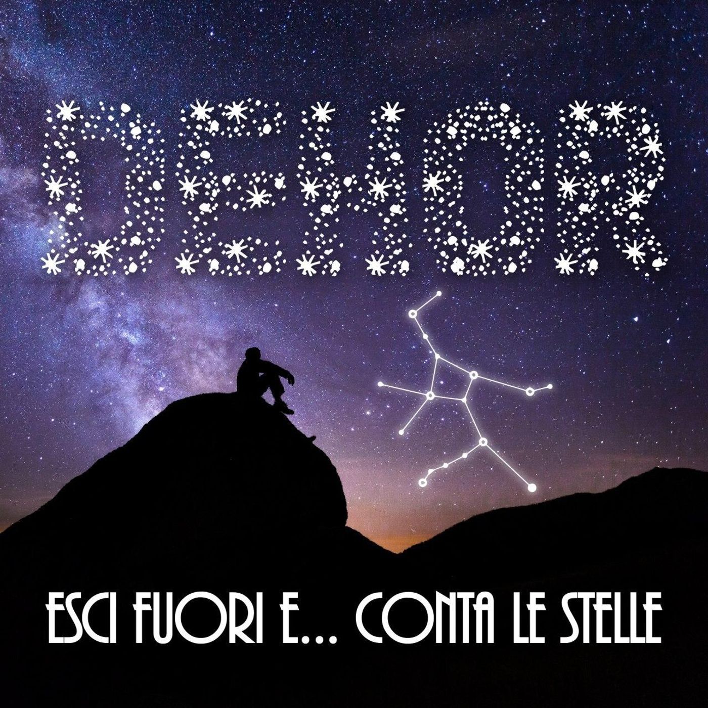 DEHORS - Esci fuori e conta le stelle!