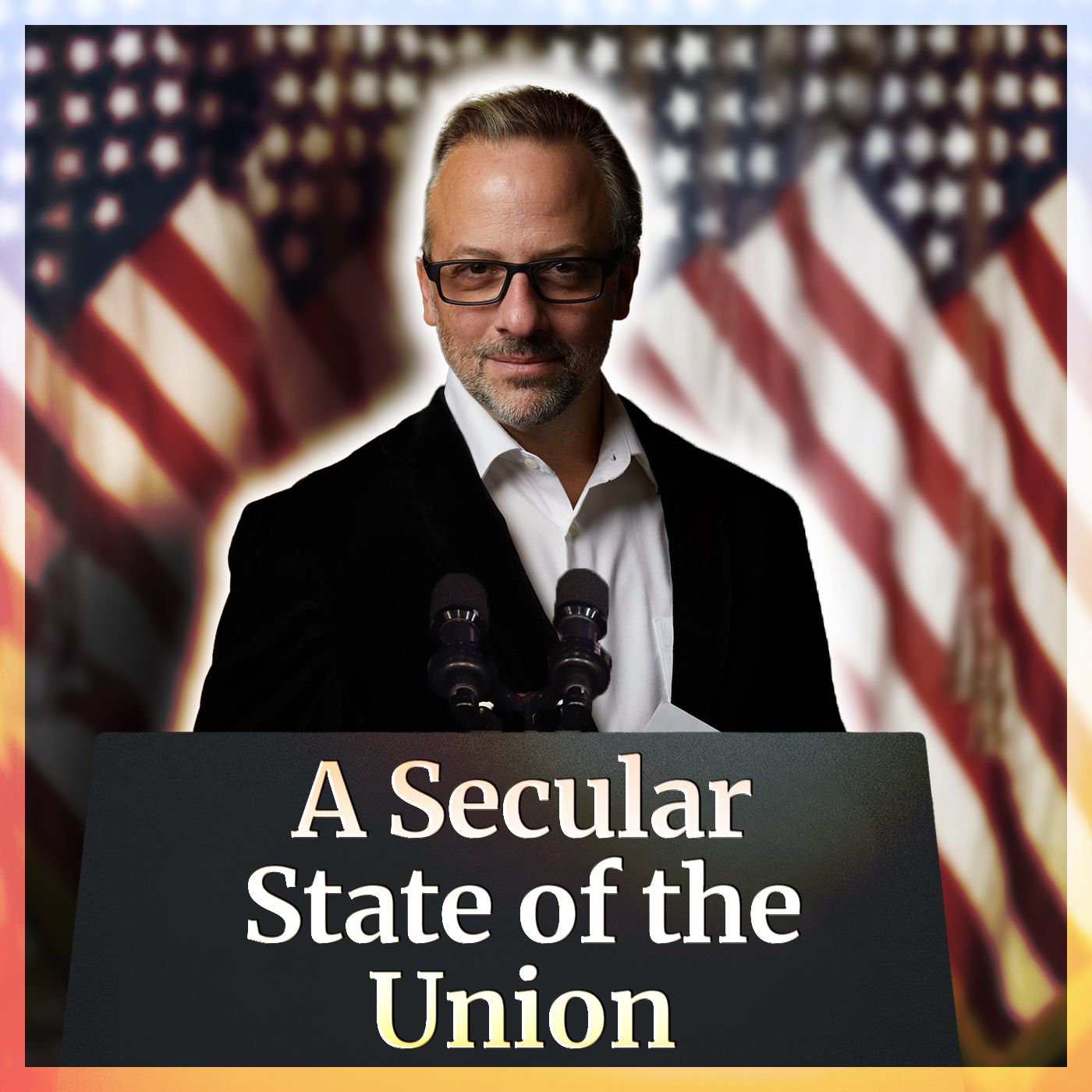 A Secular State of the Union - podcast episode cover