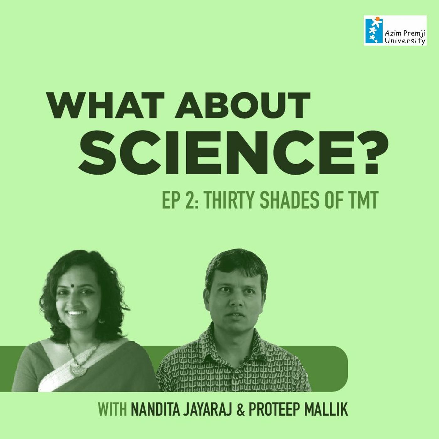 What About Science? with Nandita Jayaraj Thirty Shades of TMT EP2 21st Feb 2023 episode artwork
