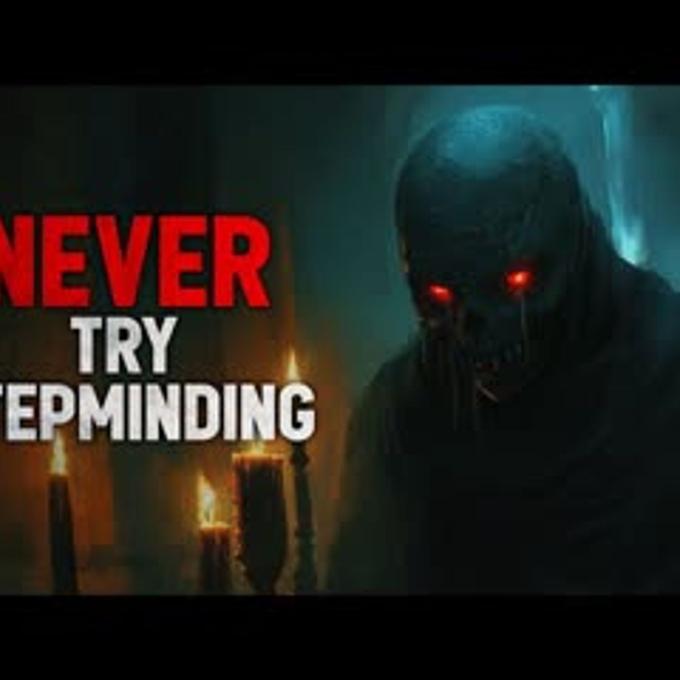 "If someone offers for you to try Stepminding, don't do it." Creepypasta - podcast episode cover